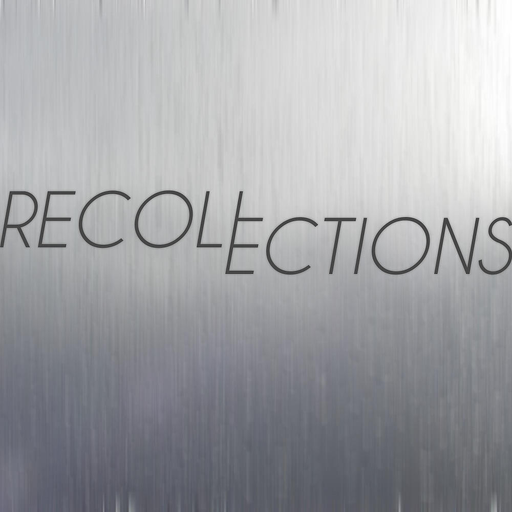 Recollections