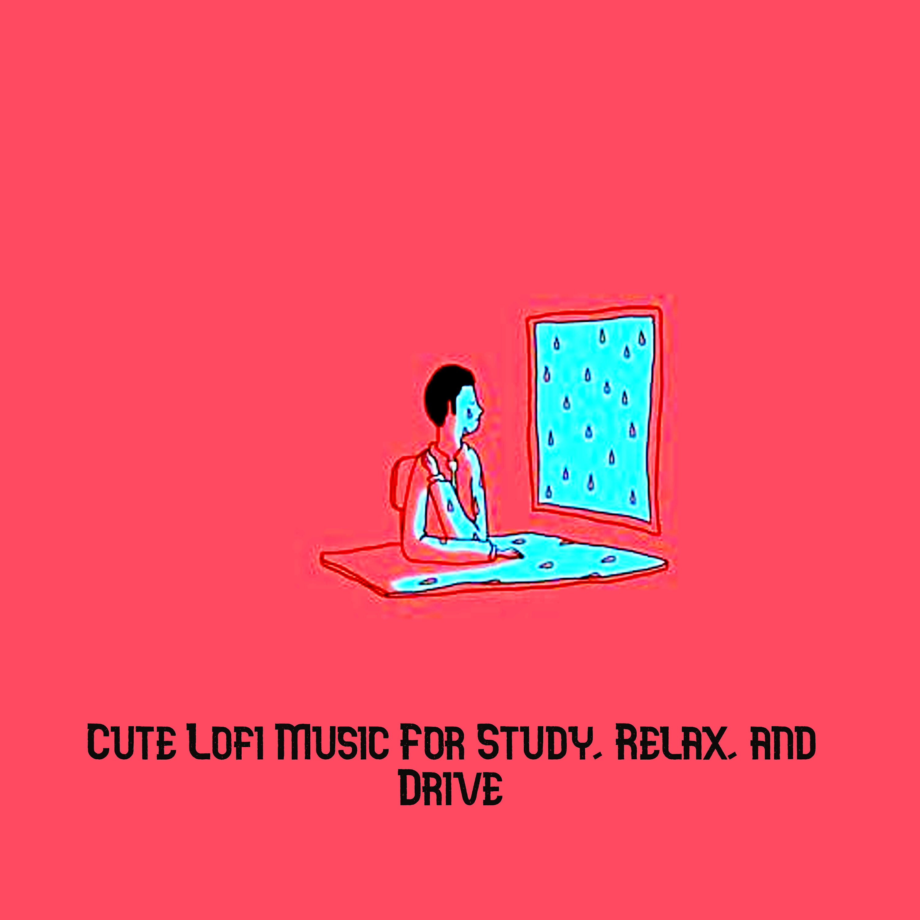 Релиз Cute Lofi Music for Study, Relax, and Drive