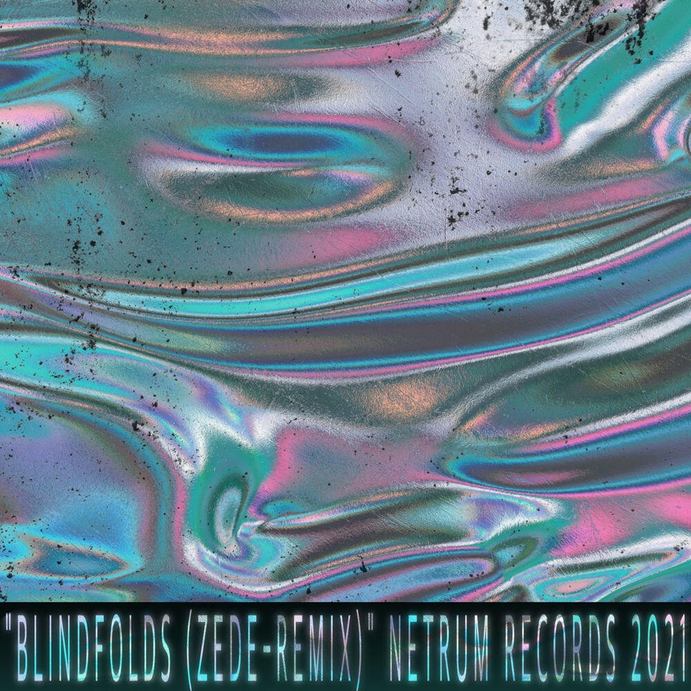 Релиз Blindfolds (ZeDe-Remix)