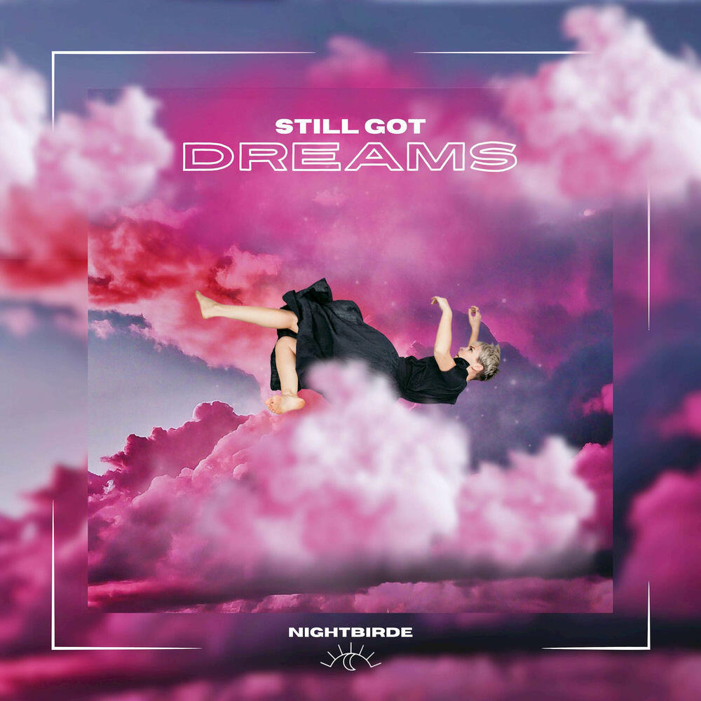 Релиз Still Got Dreams