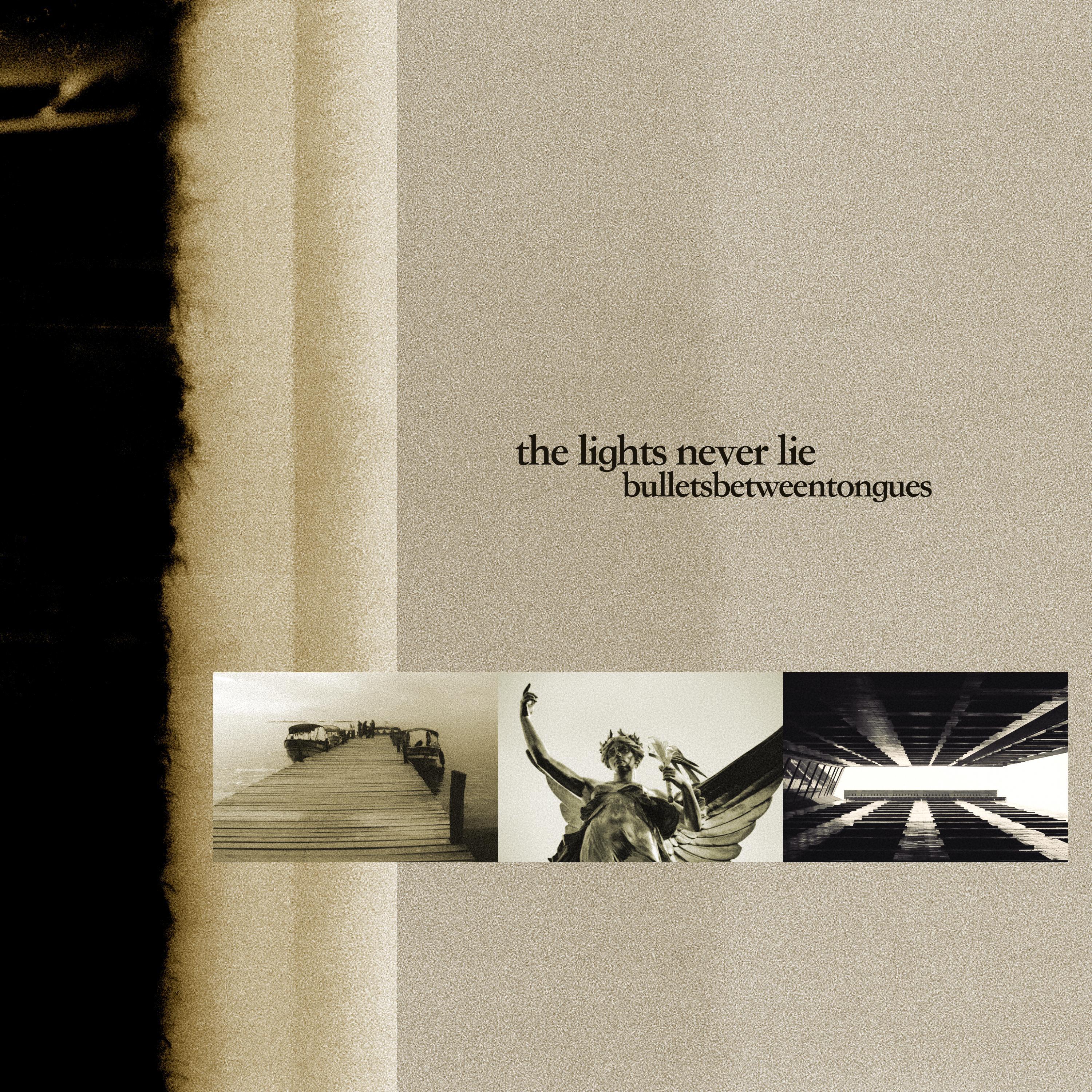Релиз The Lights Never Lie