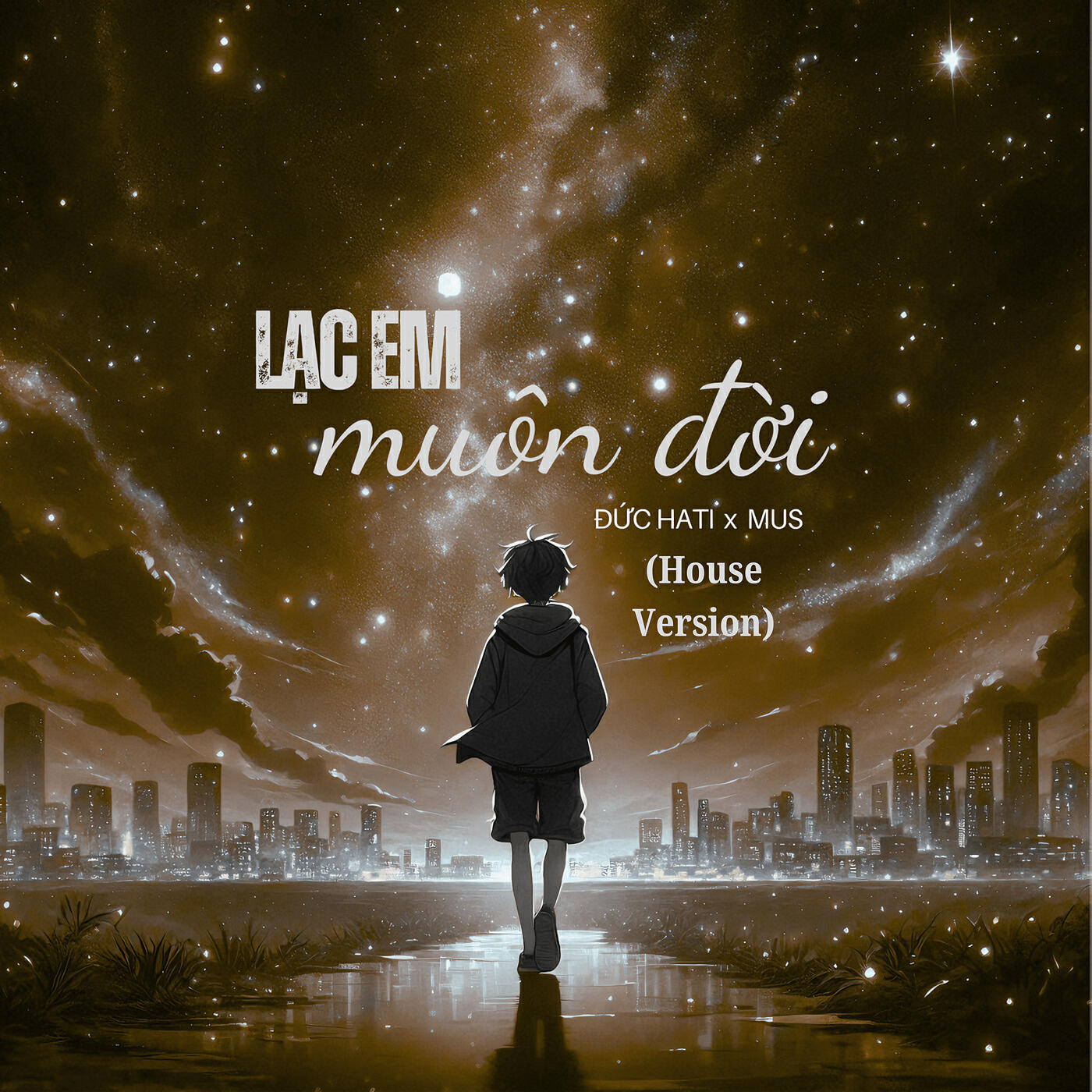 Релиз Lạc Em Muôn Đời (House Version)