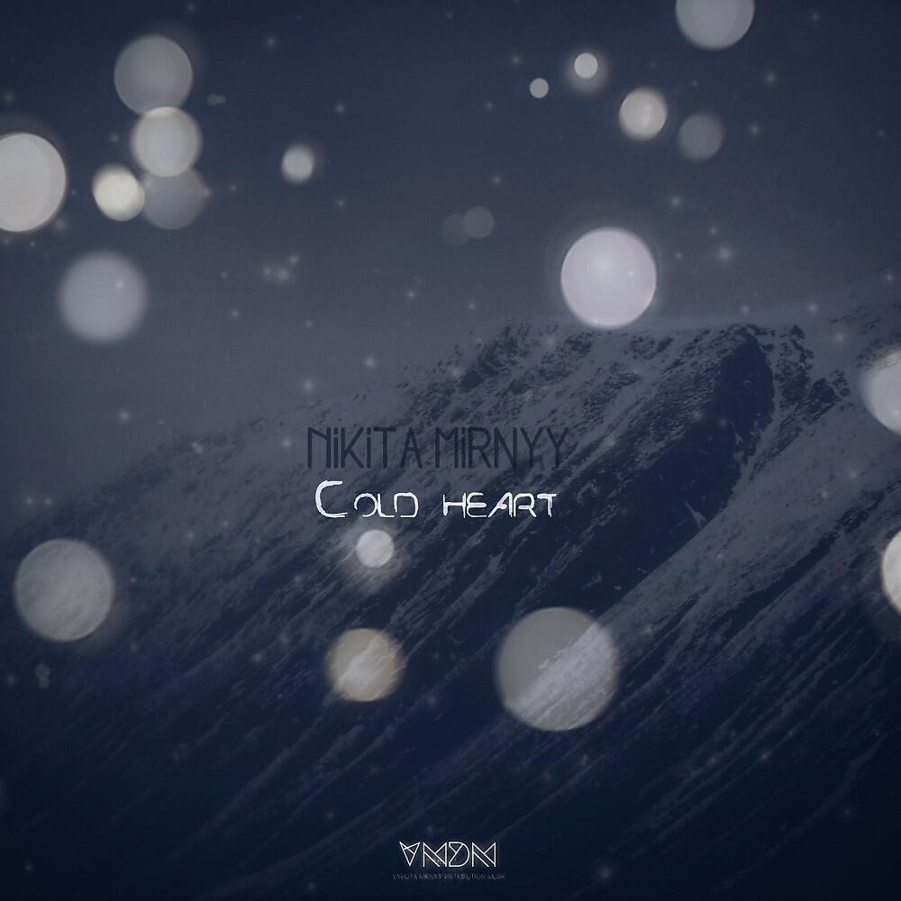 Релиз Cold Heart (Original Mix)