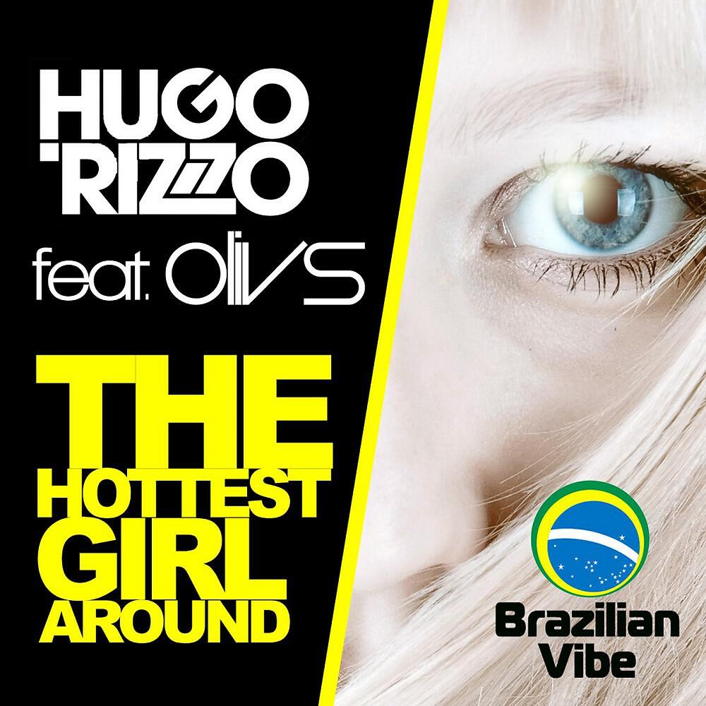 Релиз The Hottest Girl Around (Original Mix)