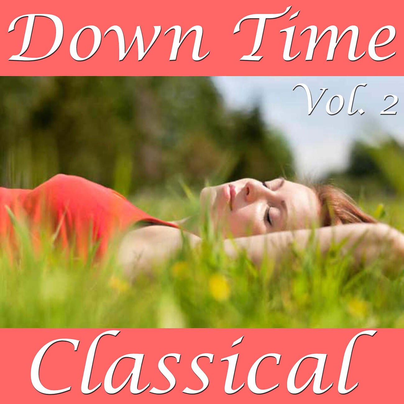 Релиз Down Time Classical, Vol. 2