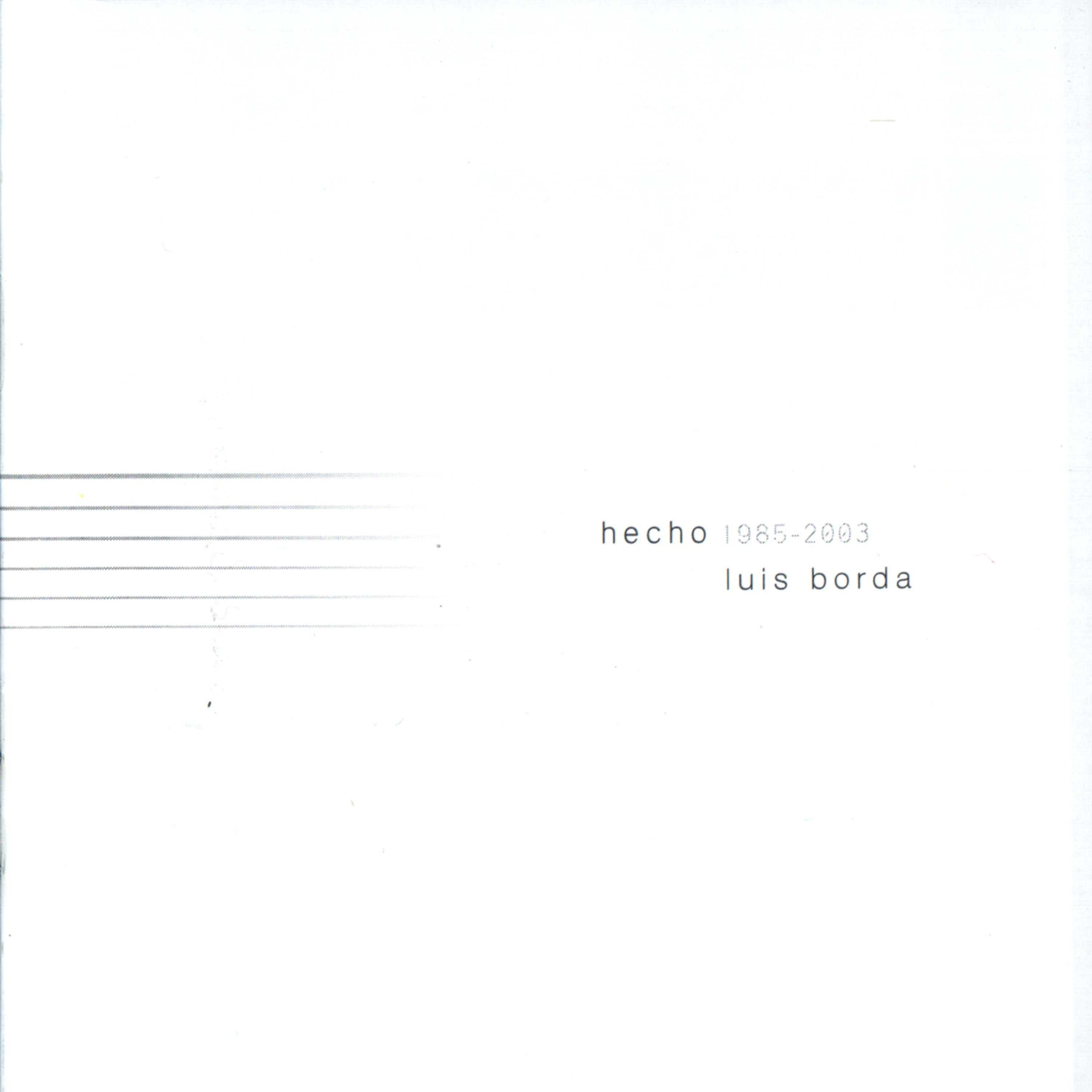 Релиз Hecho 1985-2003
