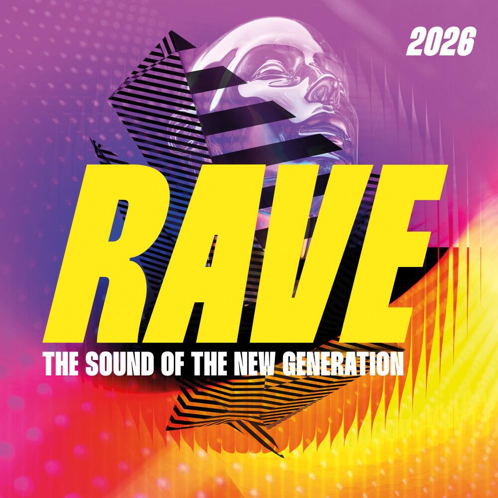 Релиз Rave 2026 - The Sound of the New Generation