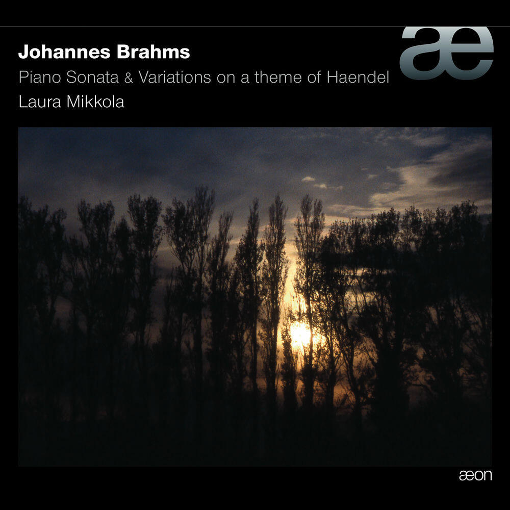 Релиз Brahms: Piano Sonata & Variations On a Theme of Haendel, Op.24