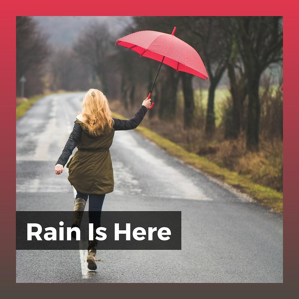 Релиз Rain Is Here