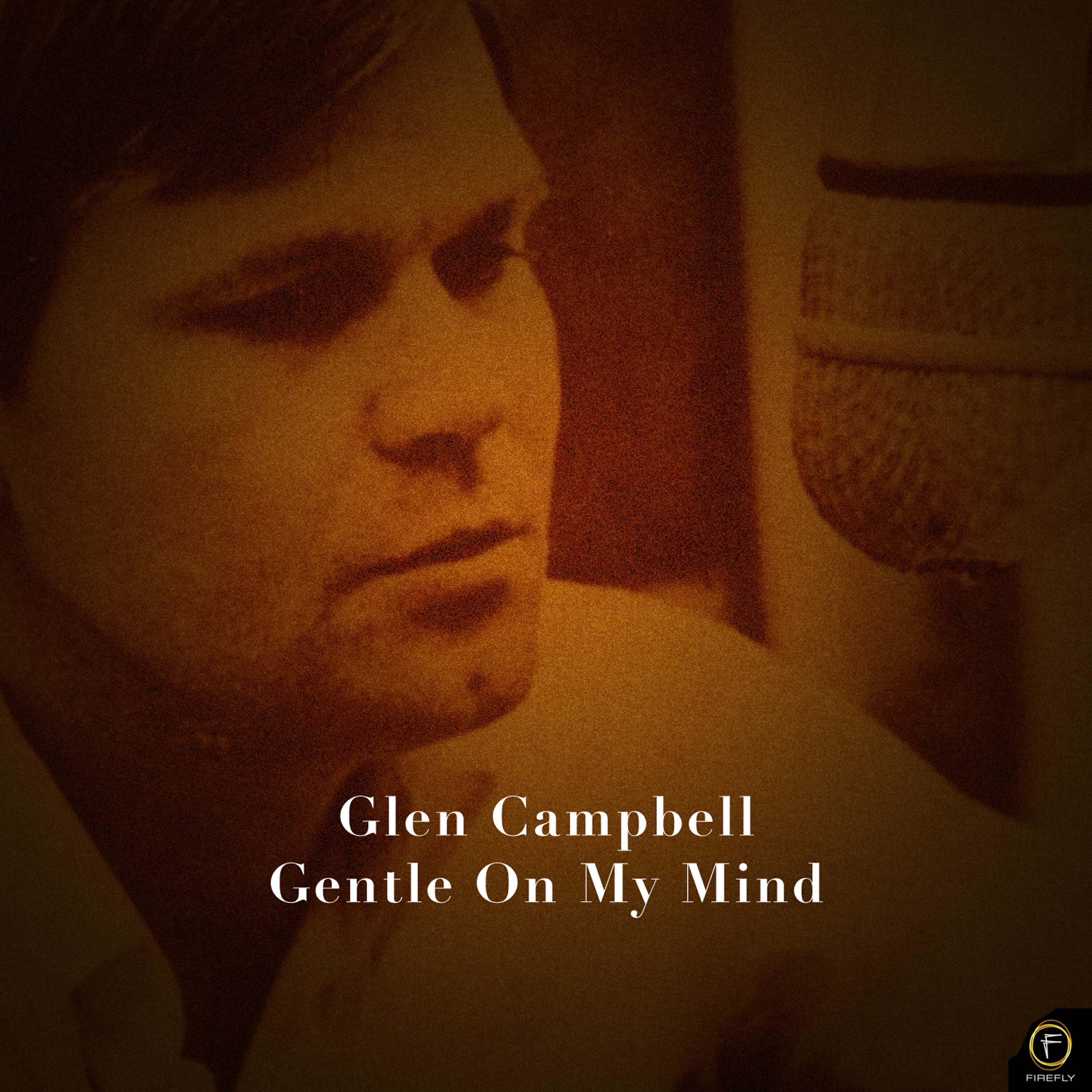 Релиз Glen Campbell, Gentle On My Mind