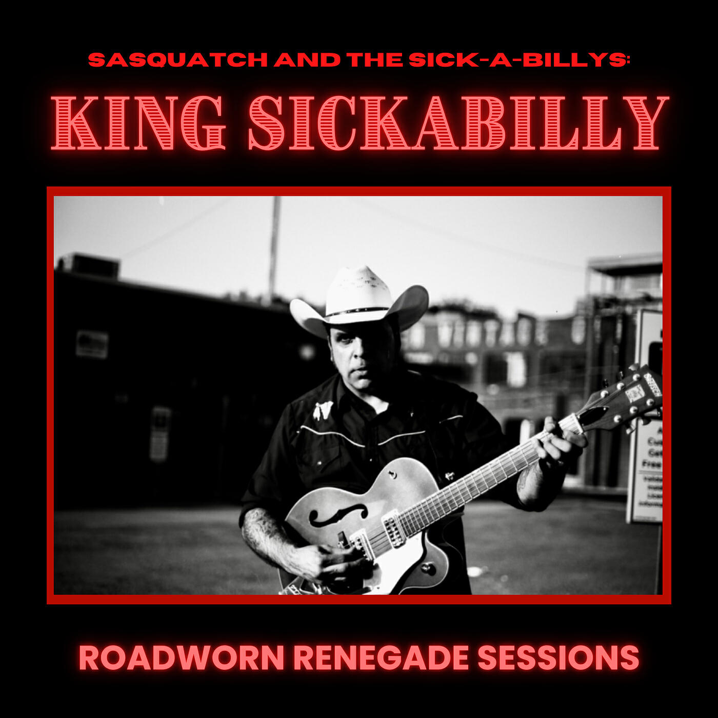 Релиз King Sickabilly (Roadworn Renegade Sessions)
