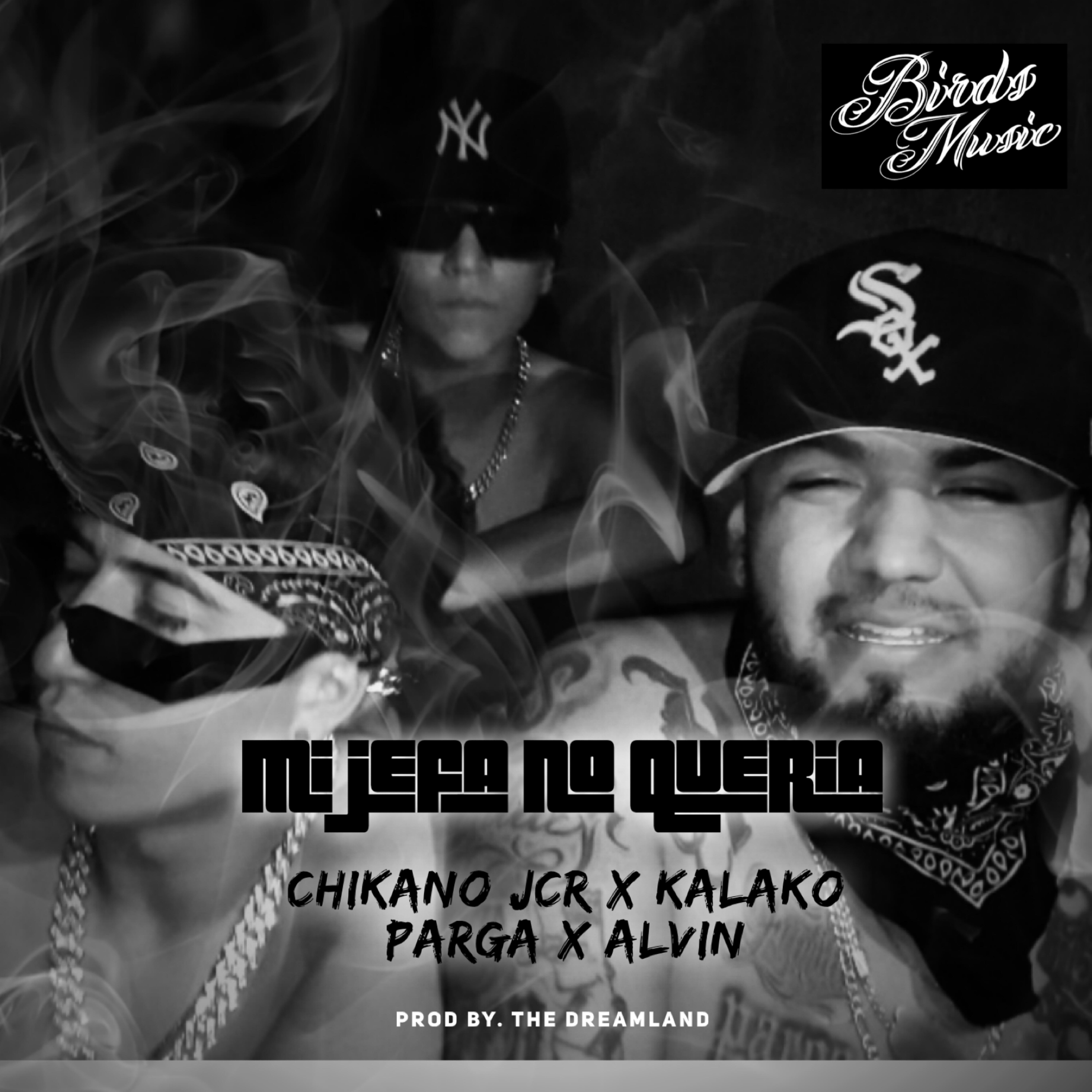 Скачать песню Chikano jcr, Kalako Parga Oficial, Alvin - Mi Jefa No Queria бесплатно в MP3 для Android и iOS