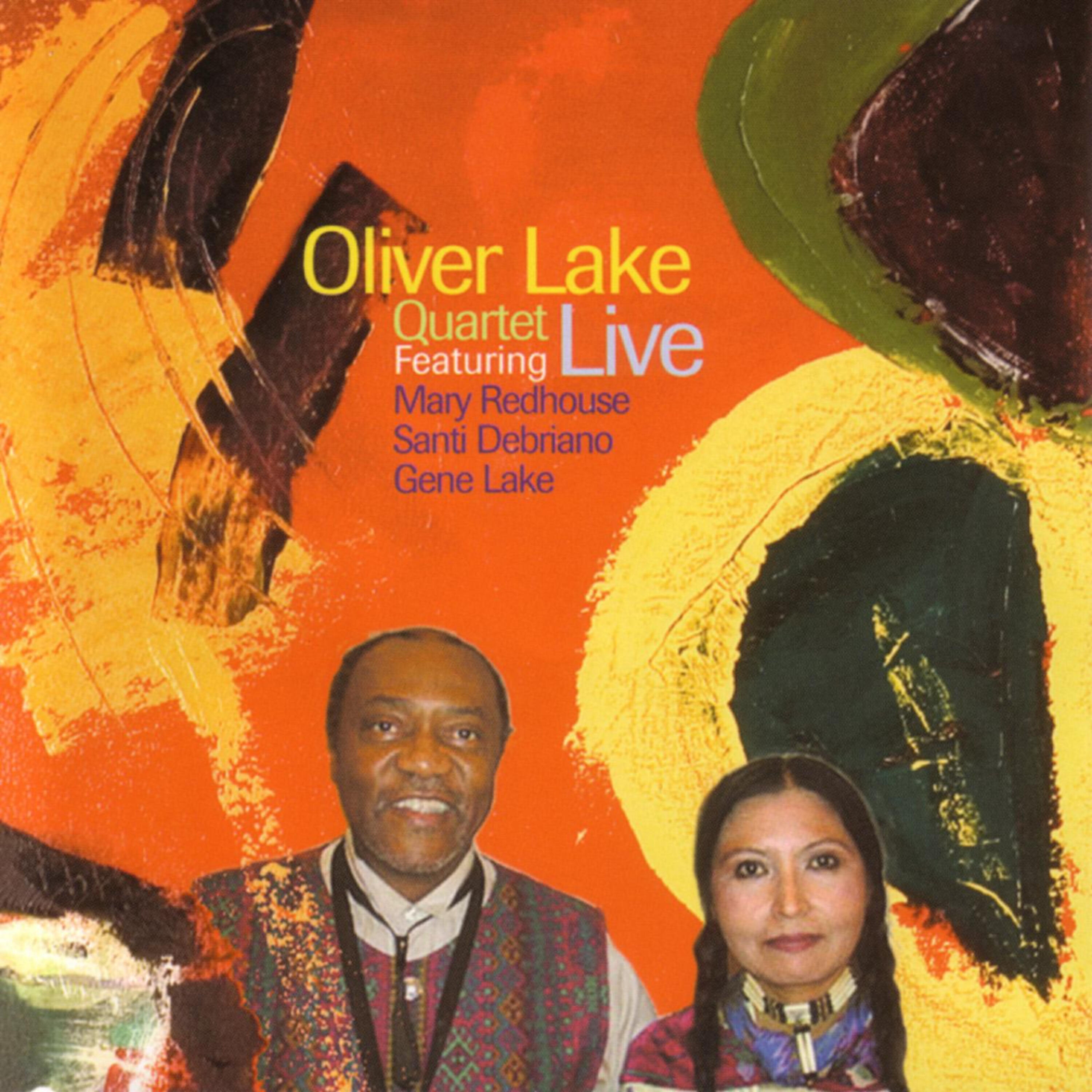 Релиз Oliver Lake Quartet - Live Featuring Mary Redhouse, Santi Debriano, Gene Lake