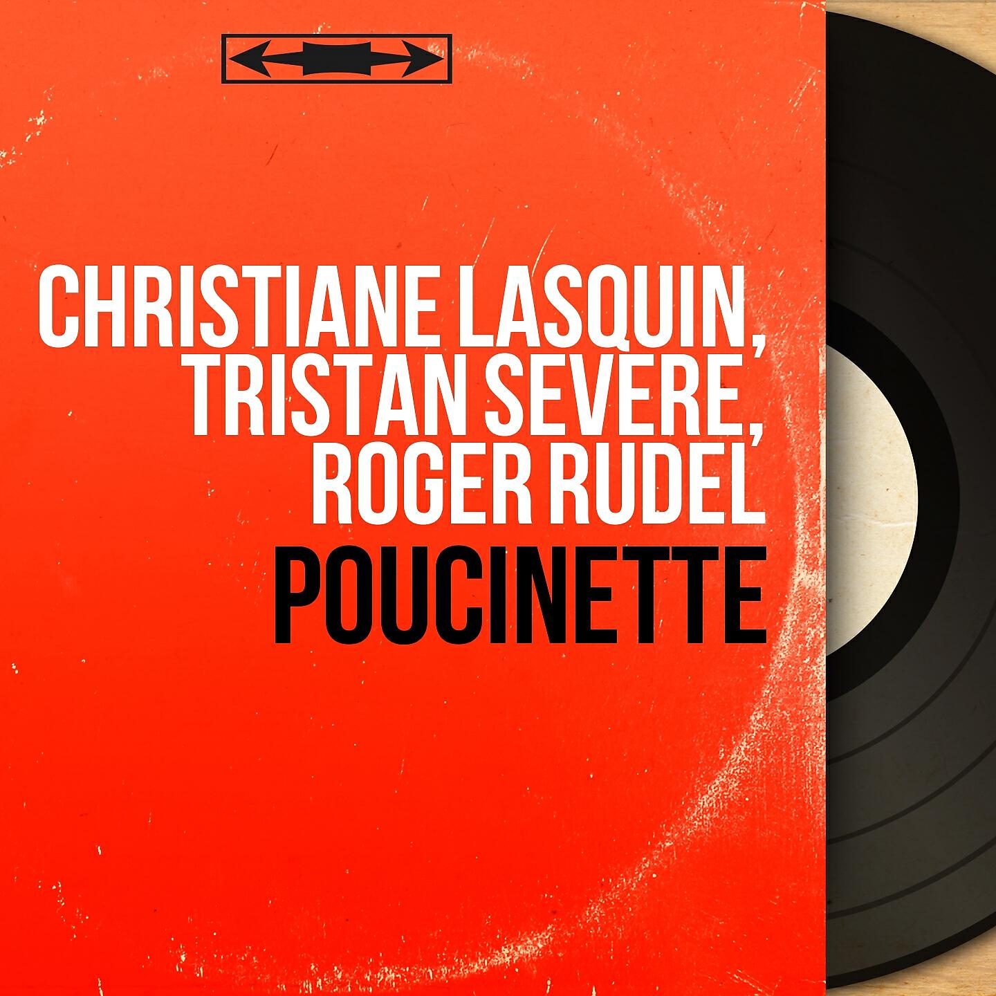 Christiane Lasquin, Tristan Sévère, Roger Rudel