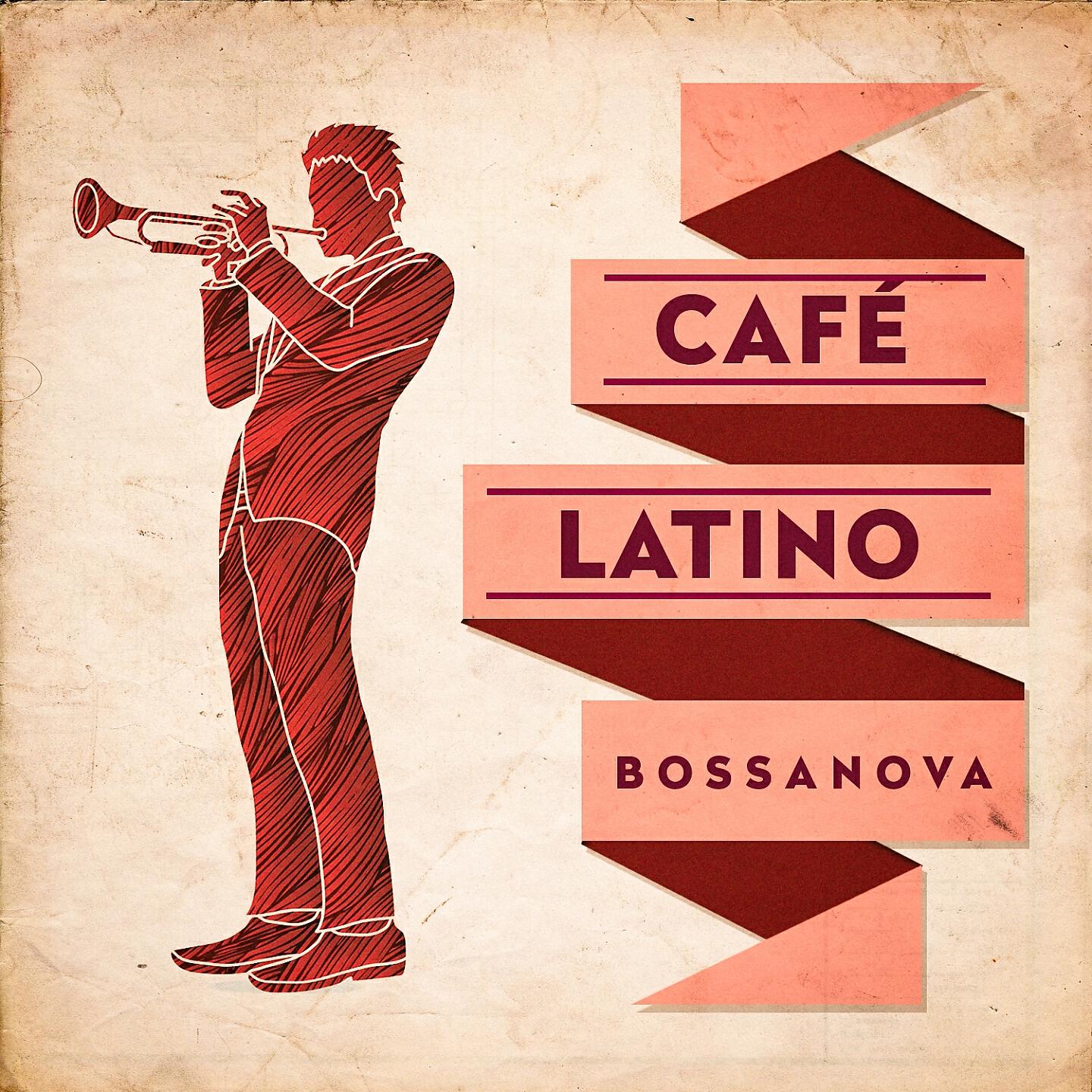 Релиз Café Latino : Bossanova