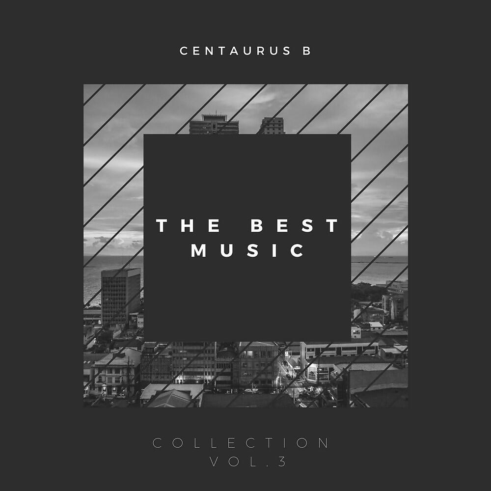 Релиз Centaurus B - The Best Music Collection, Vol. 3