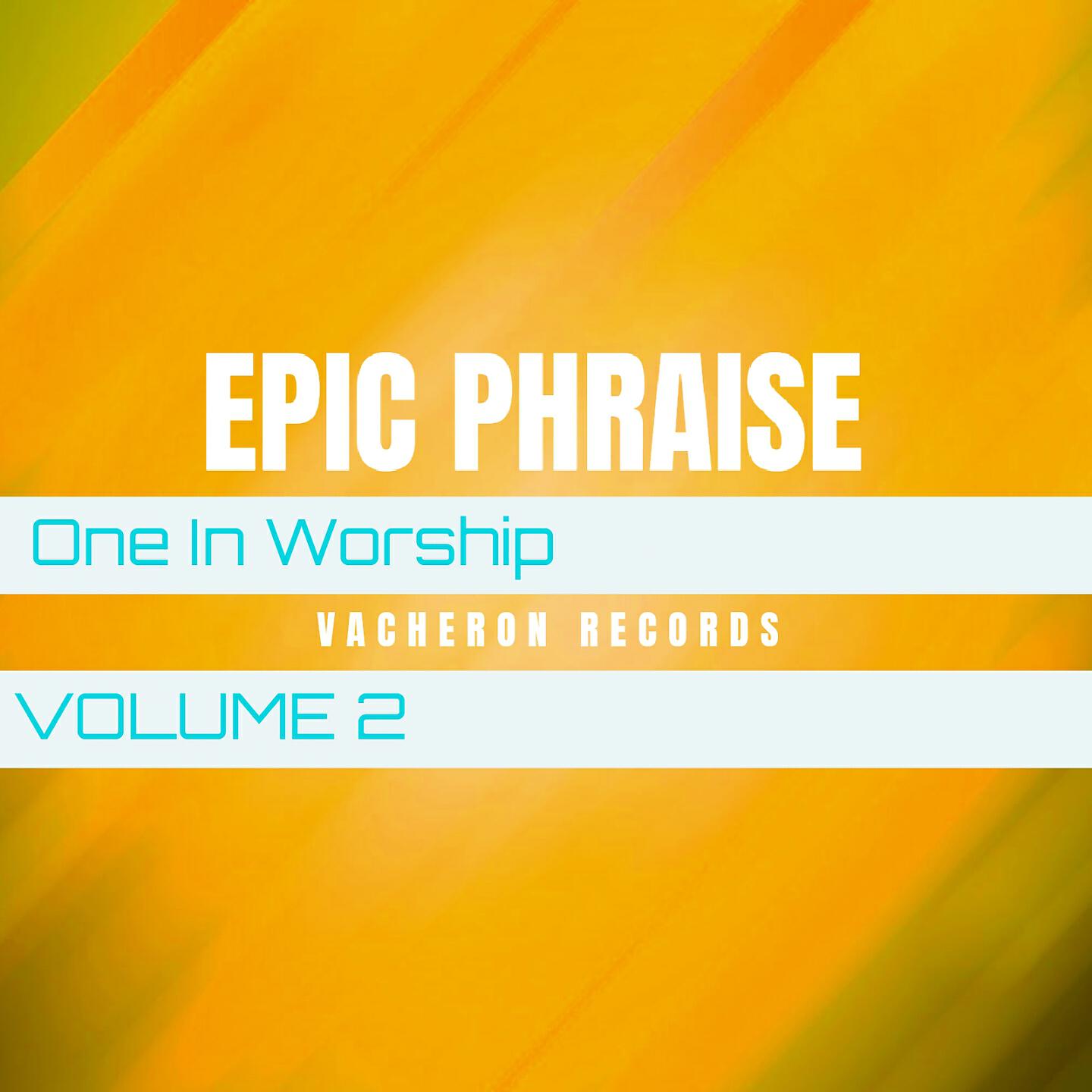 Релиз Epic Phraise, Vol. 2