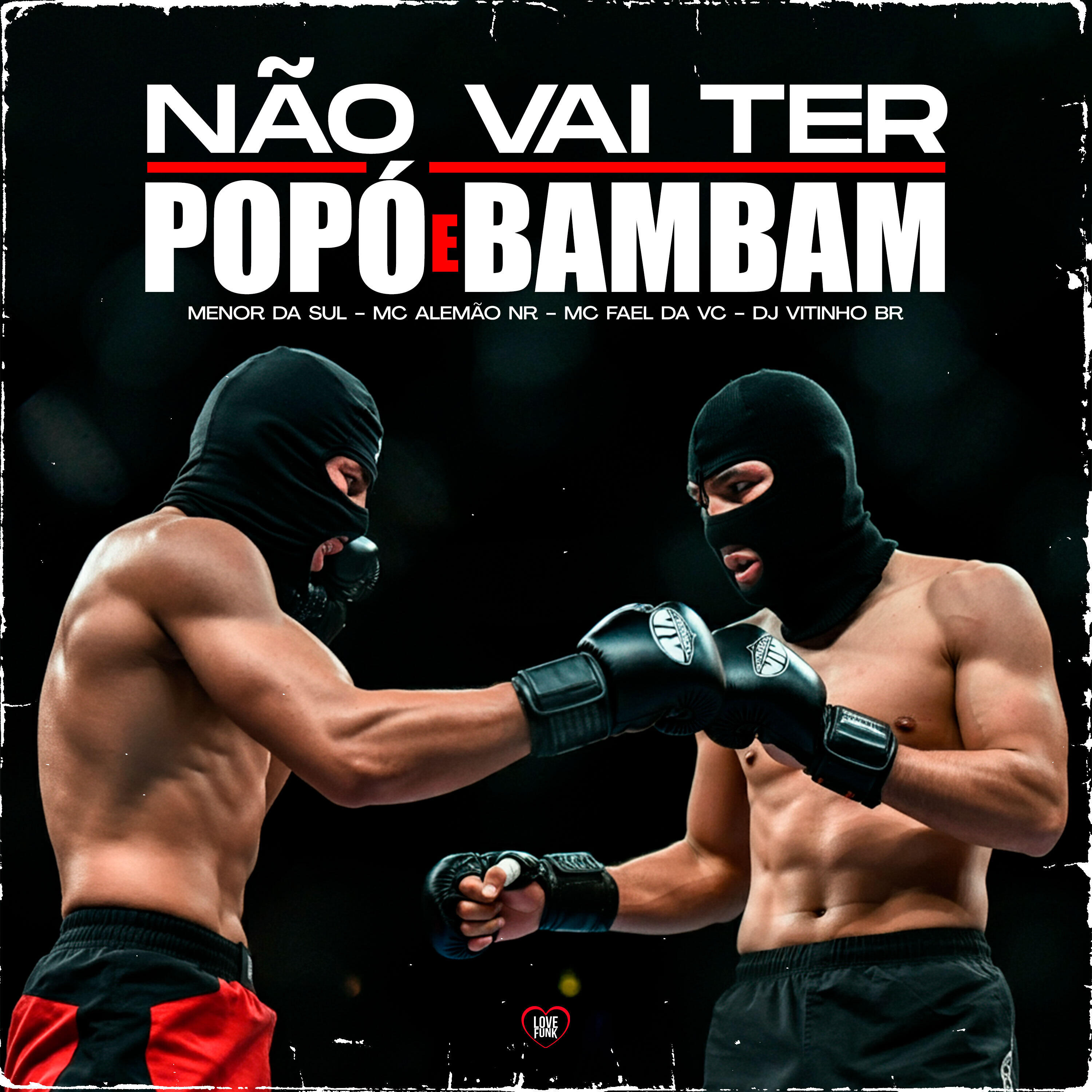 Релиз Não Vai Ter Popó e Bambam