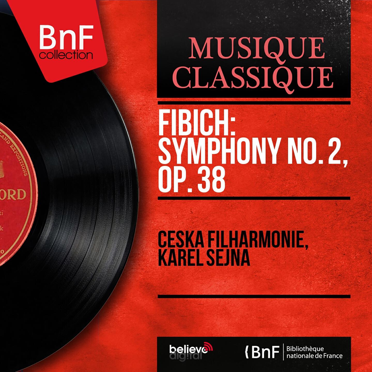 Релиз Fibich: Symphony No. 2, Op. 38 (Mono Version)