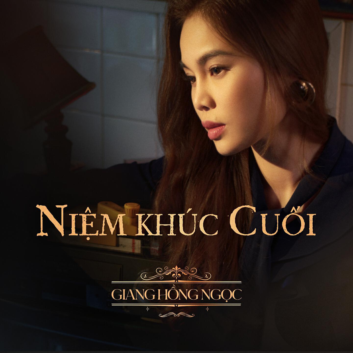 Релиз Niệm Khúc Cuối