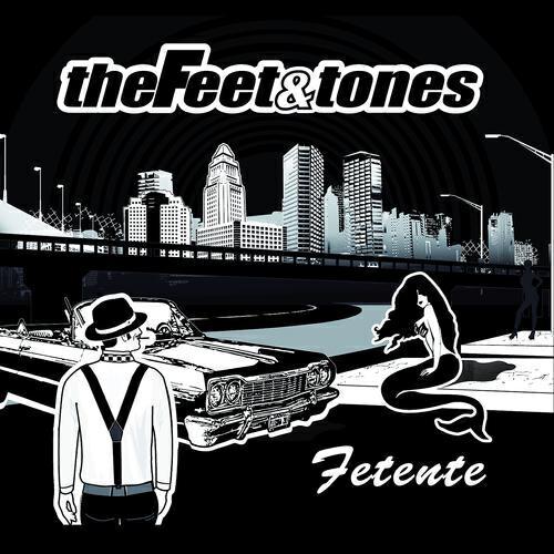 The Feet & Tones