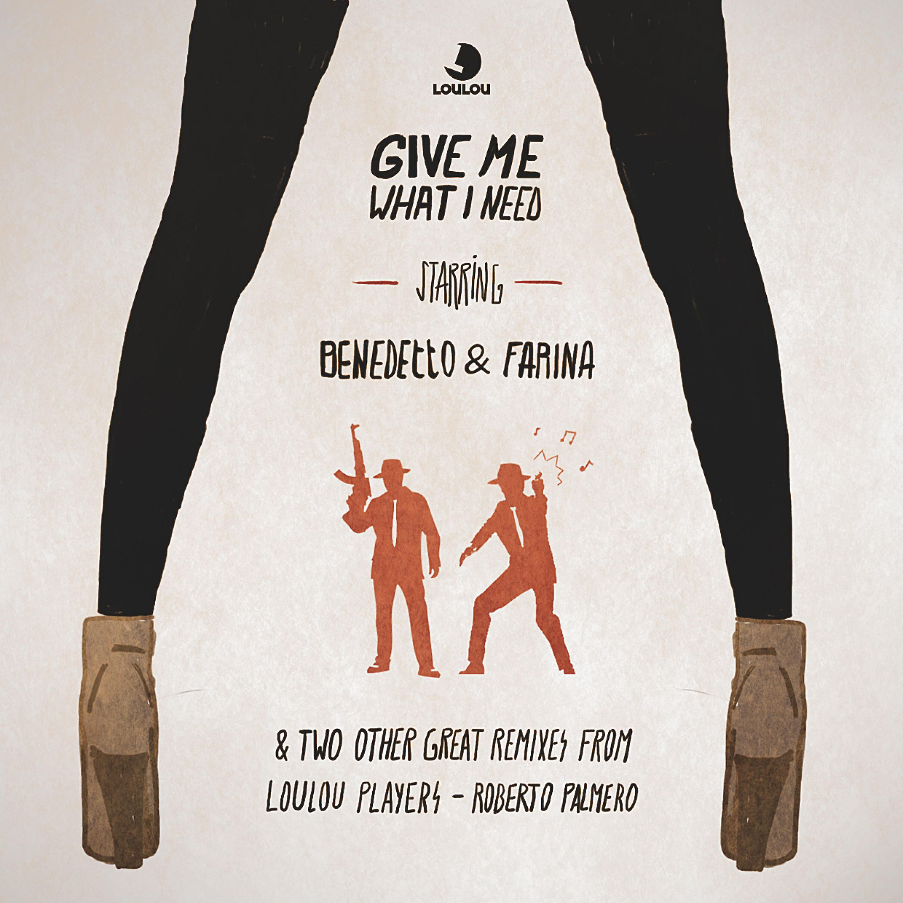 Трек Give Me What I Need (Loulou Players Remix)