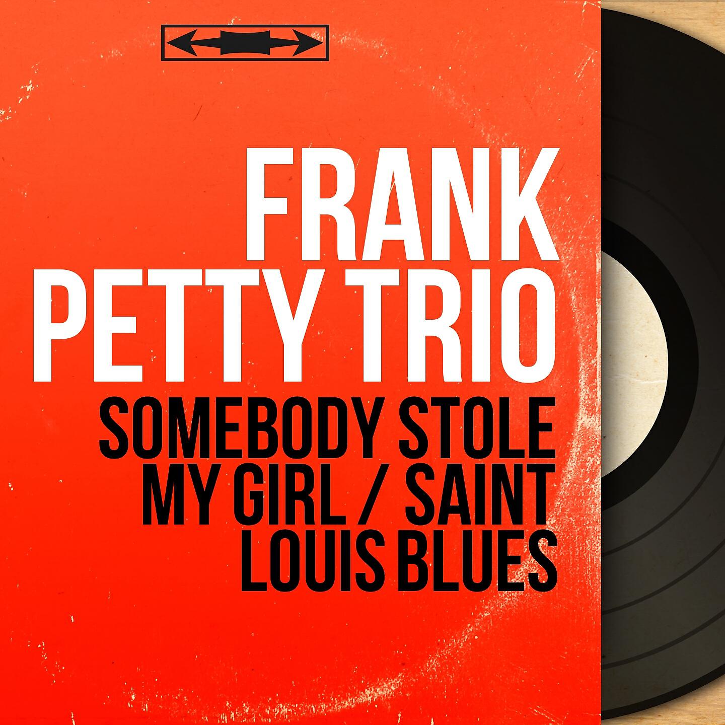 Релиз Somebody Stole My Girl / Saint Louis Blues