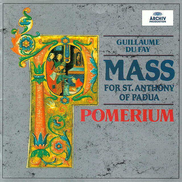 Релиз Dufay: Missa de S Anthonii de Padua: IX. Agnus Dei