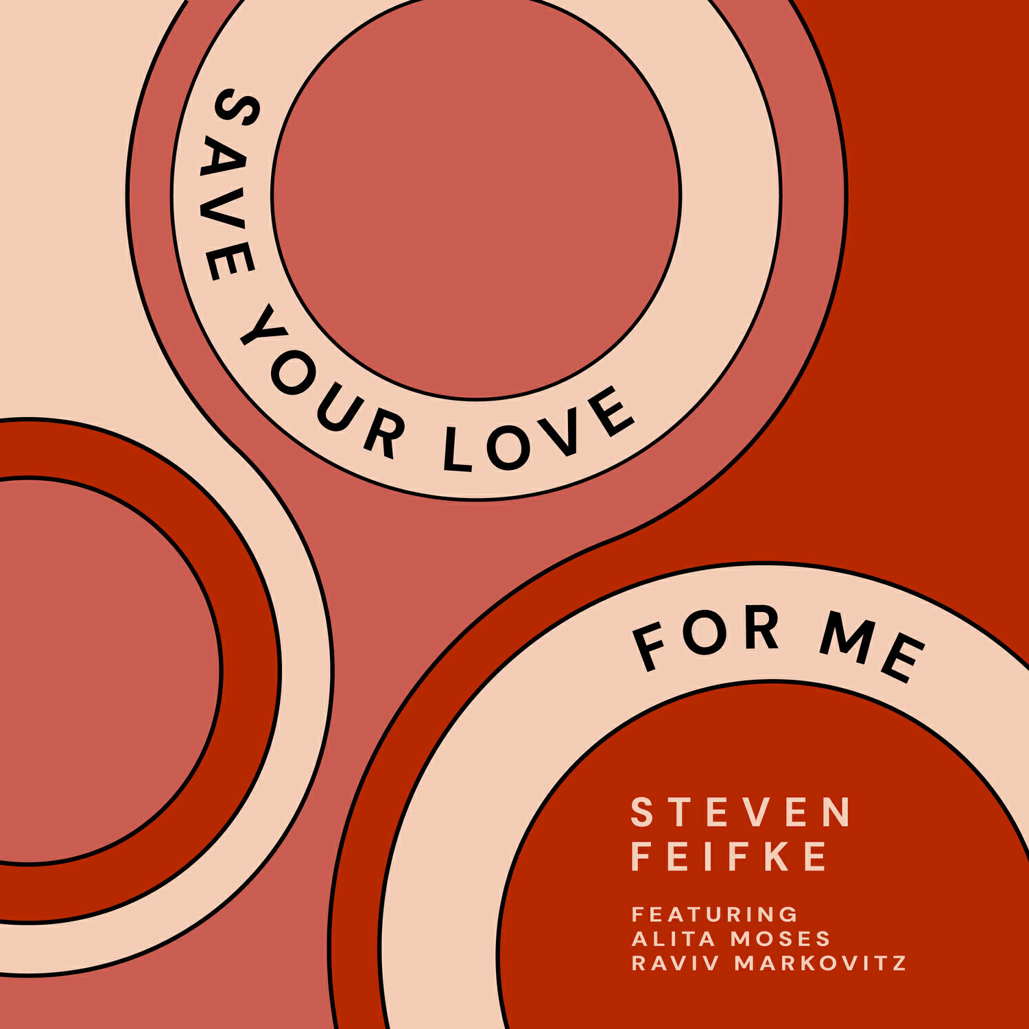Релиз Save Your Love For Me