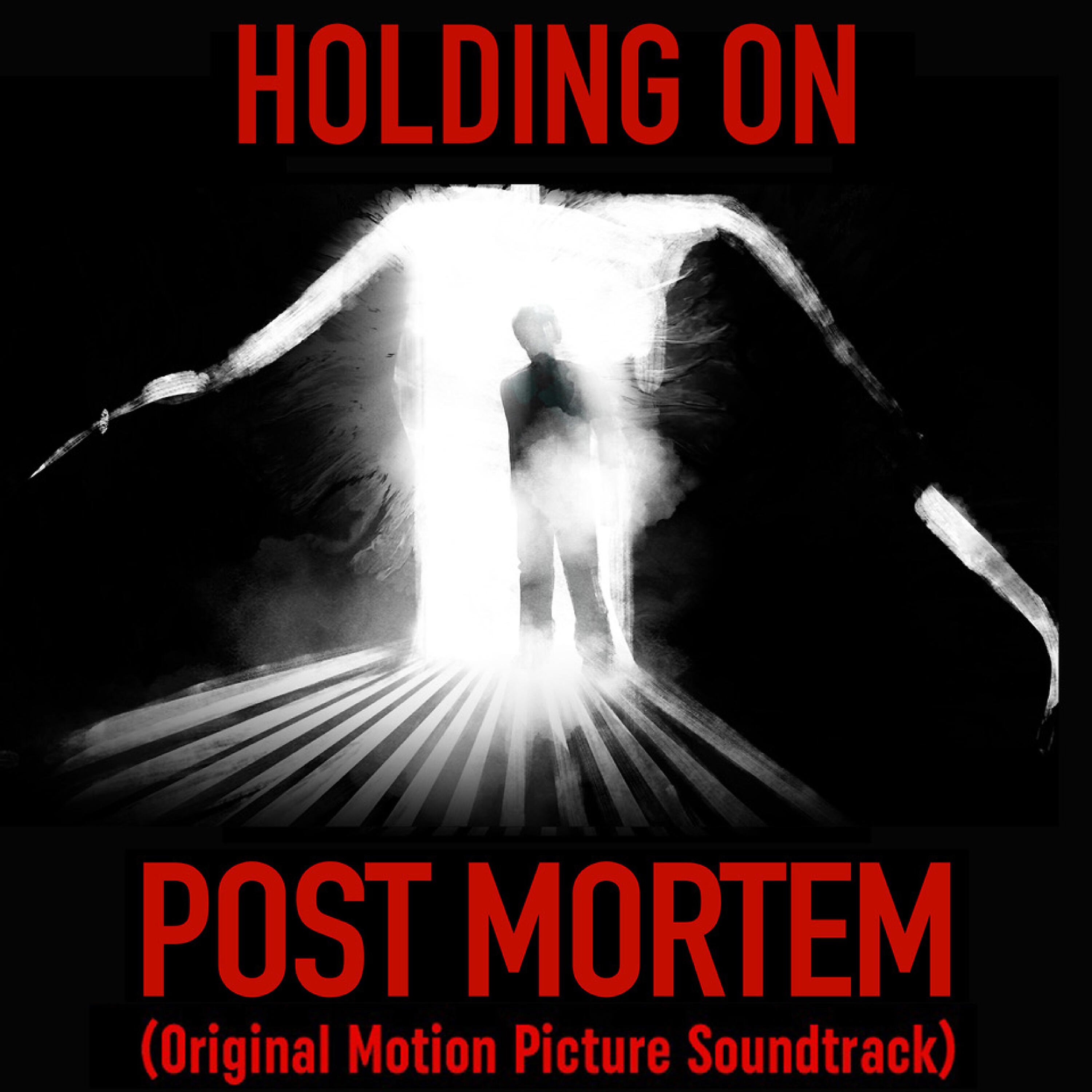 Релиз Holding on (Post Mortem Outro) (Original Motion Picture Soundtrack)