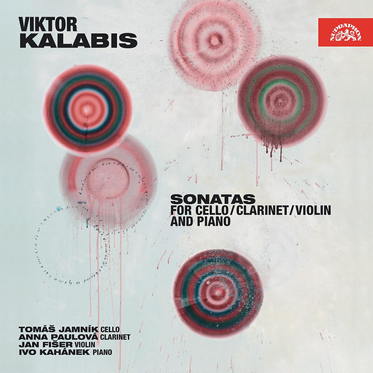 Релиз Kalabis: Sonatas for Cello, Clarinet, Violin and Piano