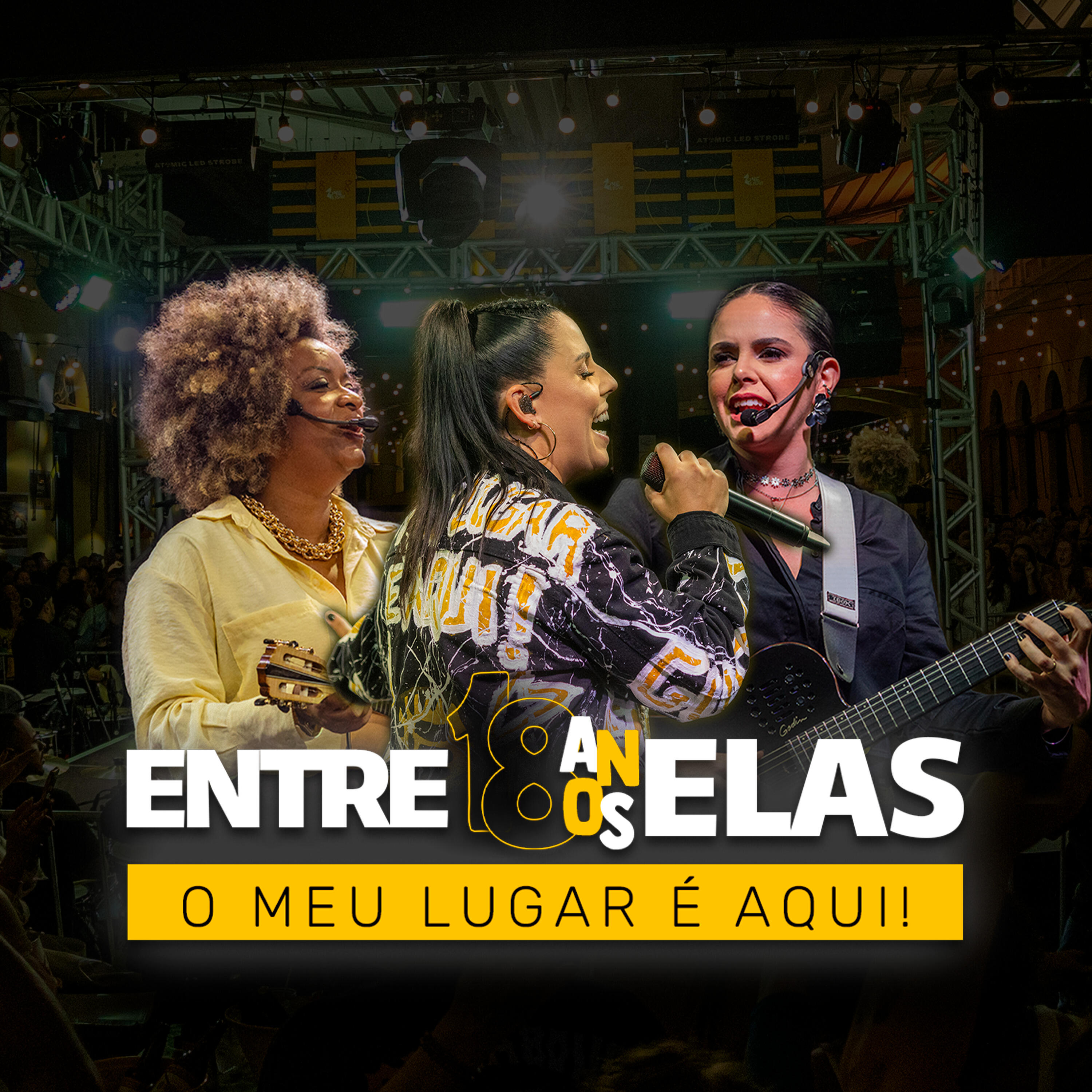 Релиз Entre Elas 18 Anos (O Meu Lugar É Aqui), Vol. 1
