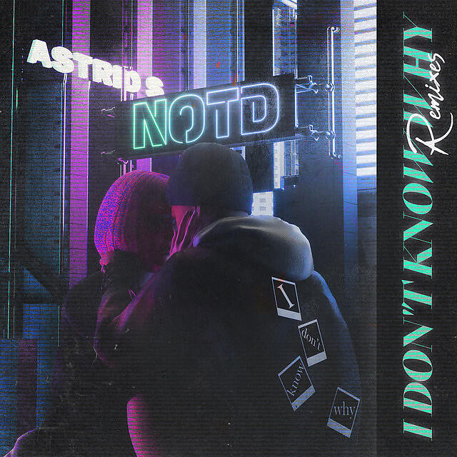 Релиз I Don't Know Why (Remixes)