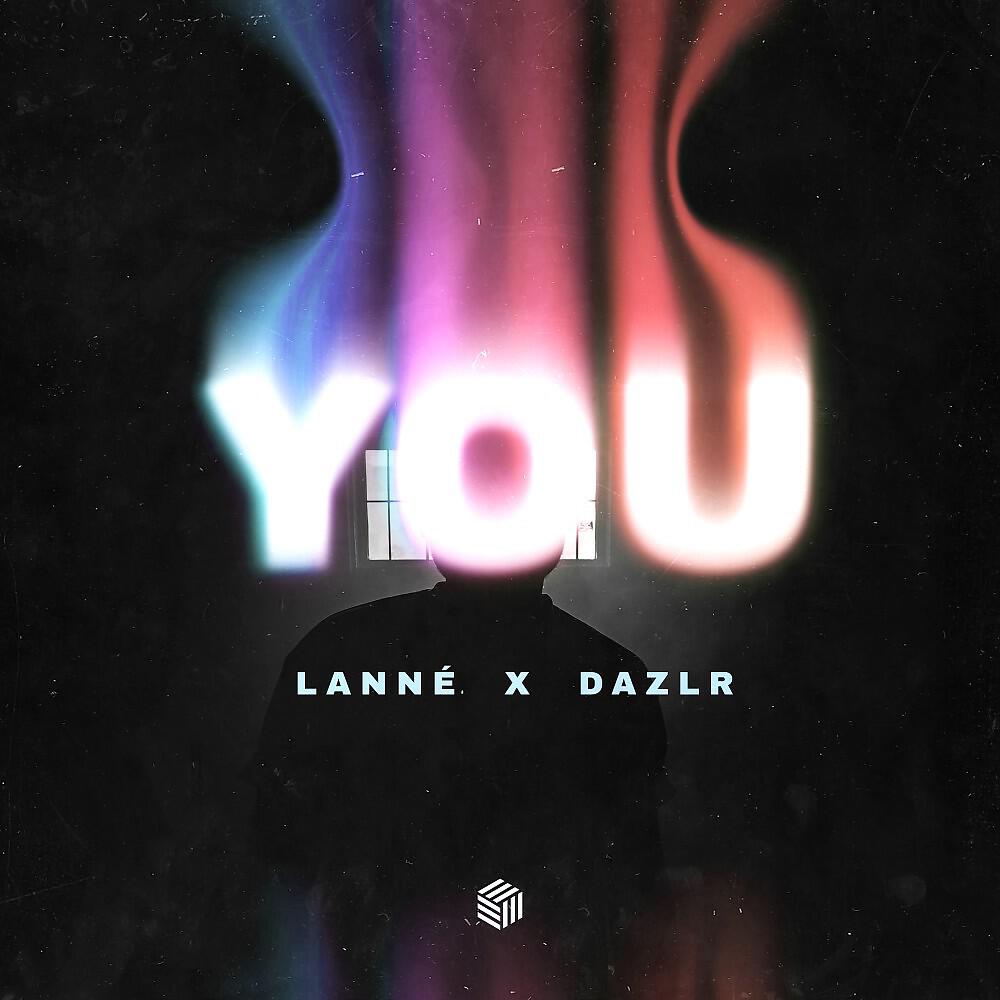 LANNÉ, DAZLR - You