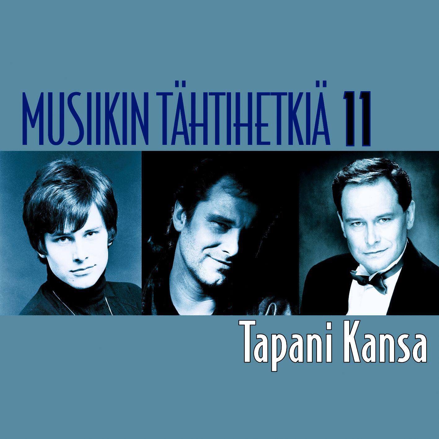 Релиз Musiikin tähtihetkiä 11 - Tapani Kansa