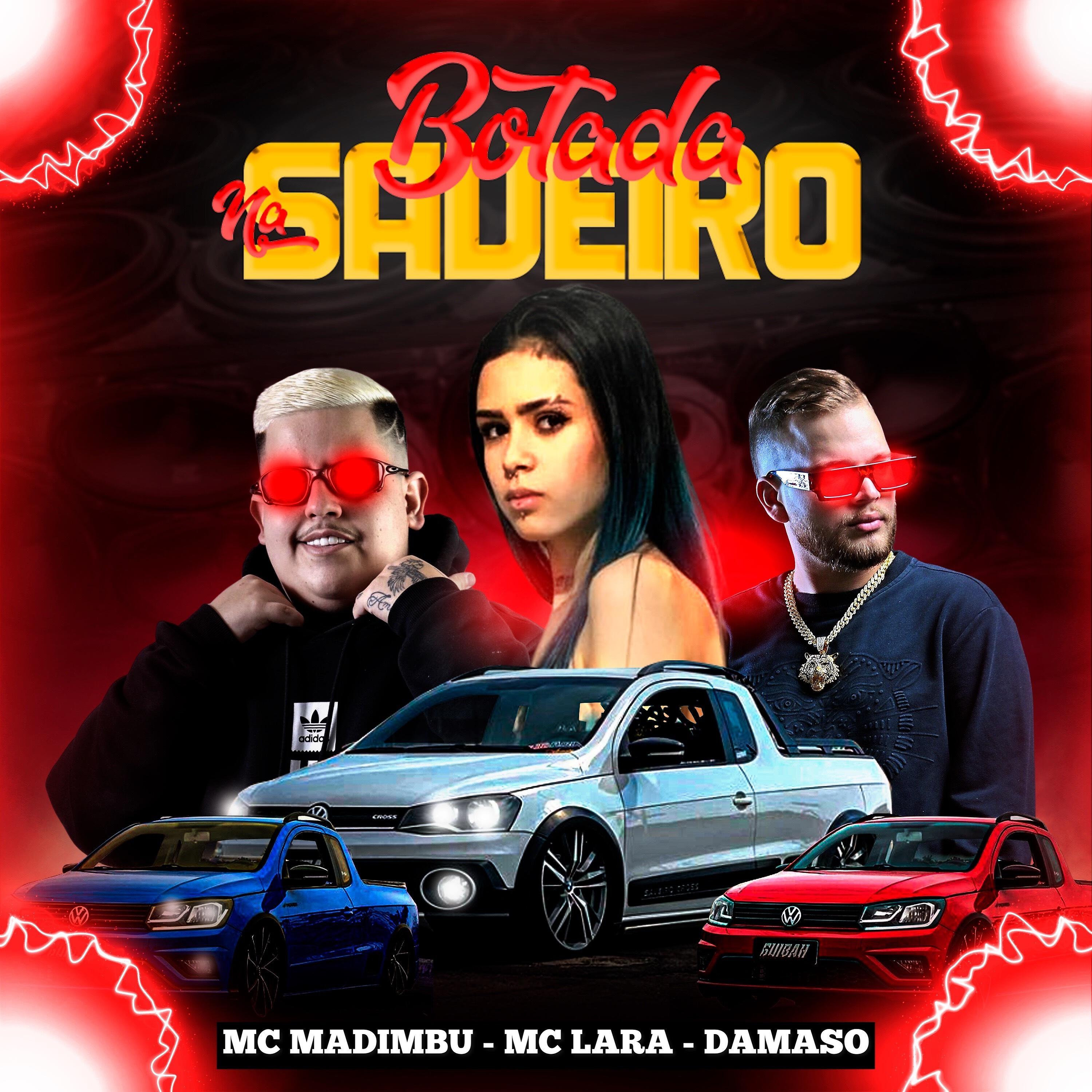 Скачать песню MC Madimbu, Damaso, MC Lara FB - Botada na Saveiro бесплатно в MP3 для Android и iOS