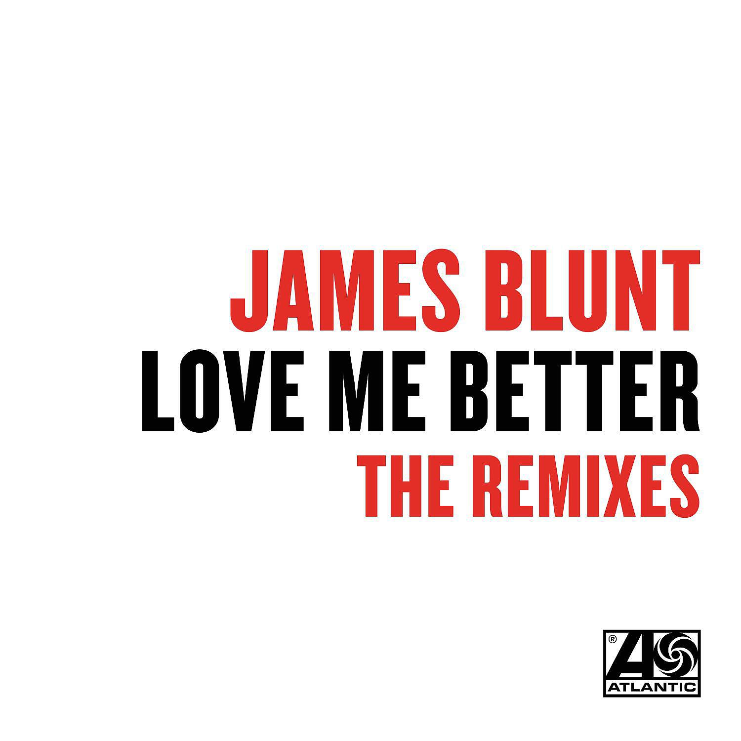 Релиз Love Me Better (Remixes)