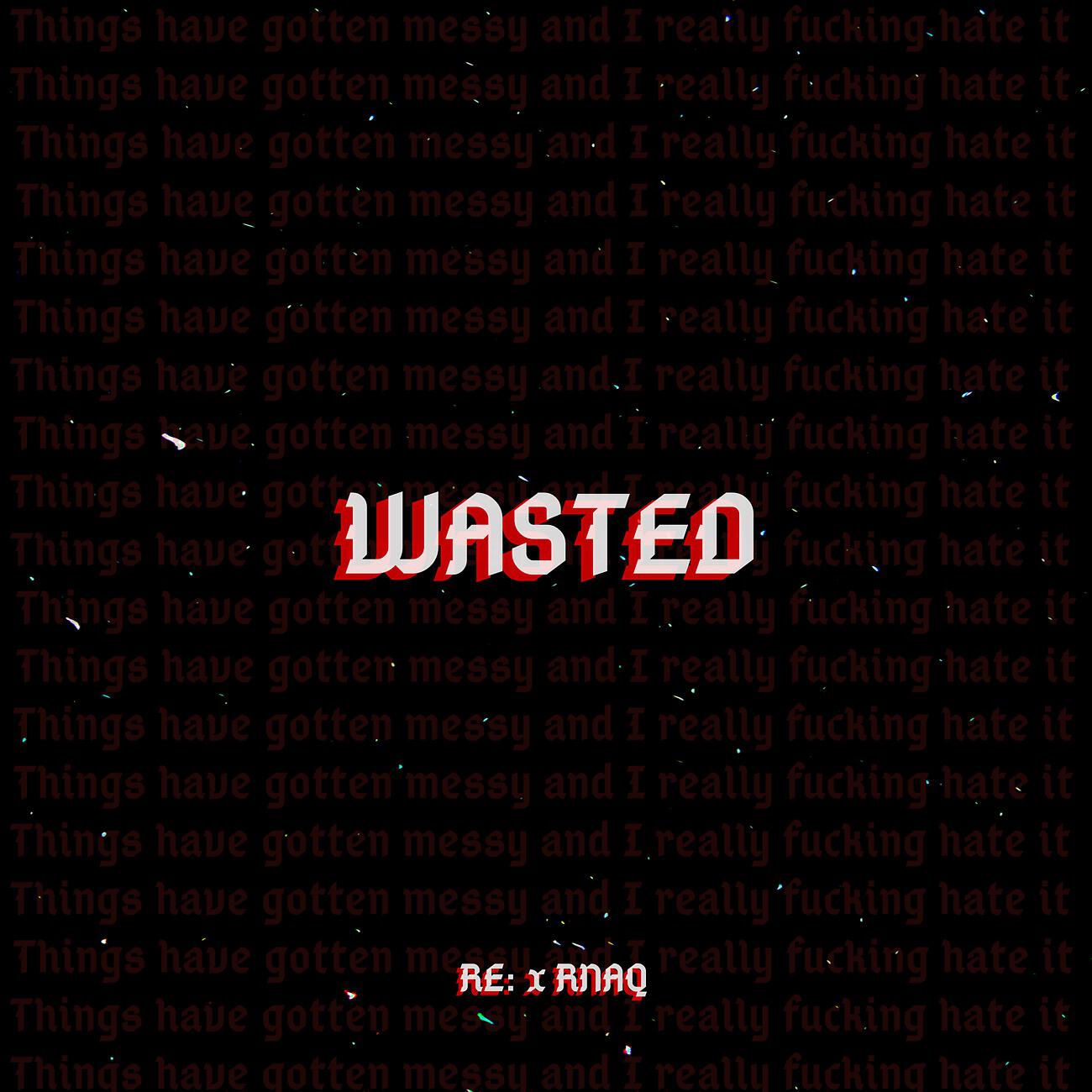 Релиз wasted