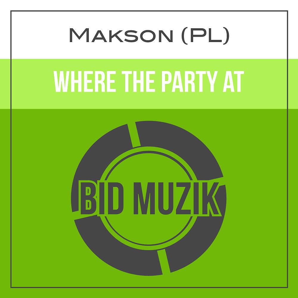 Релиз Where the Party At (Original Mix)