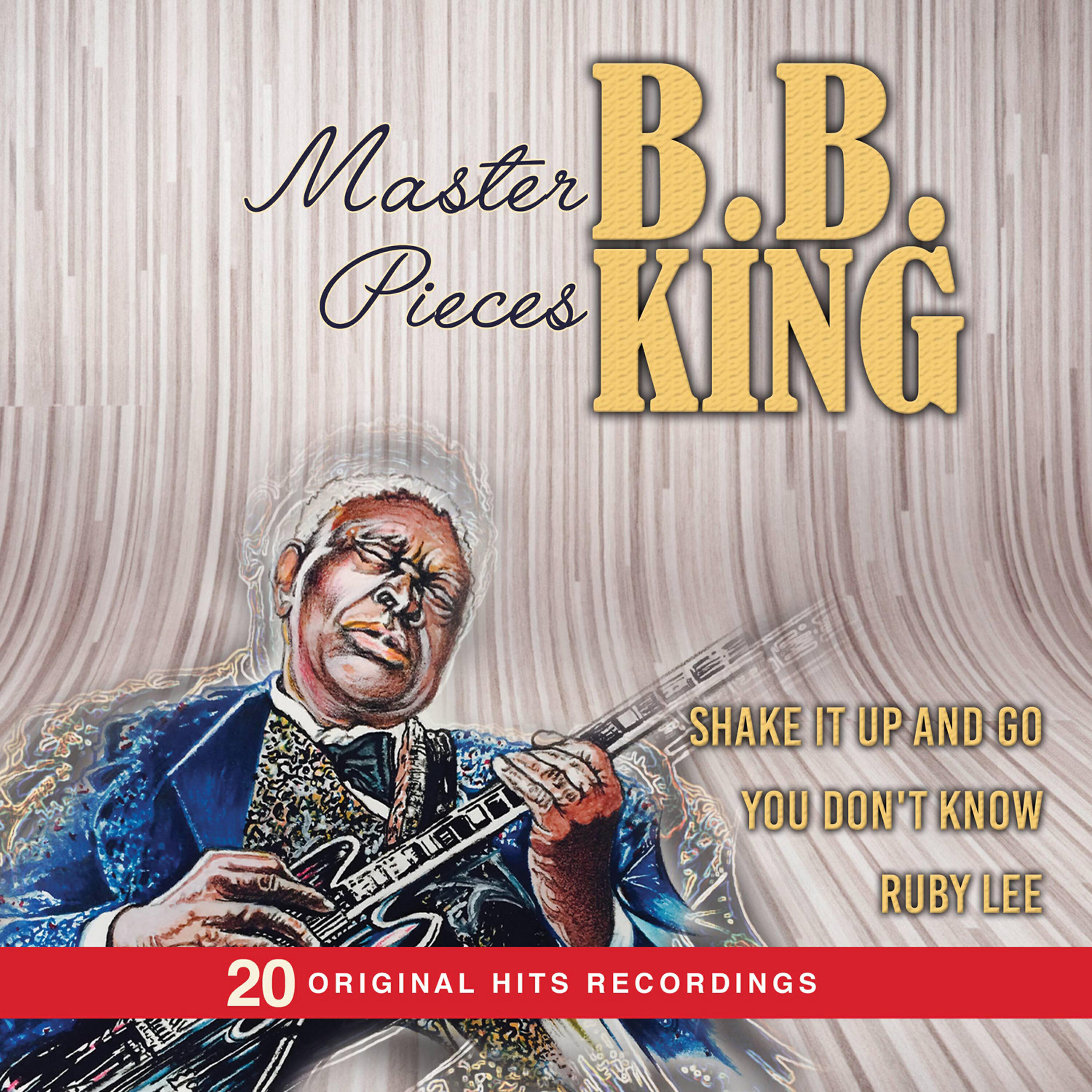 Релиз B.B. King Masterpieces (20 Original Hits Recordings)