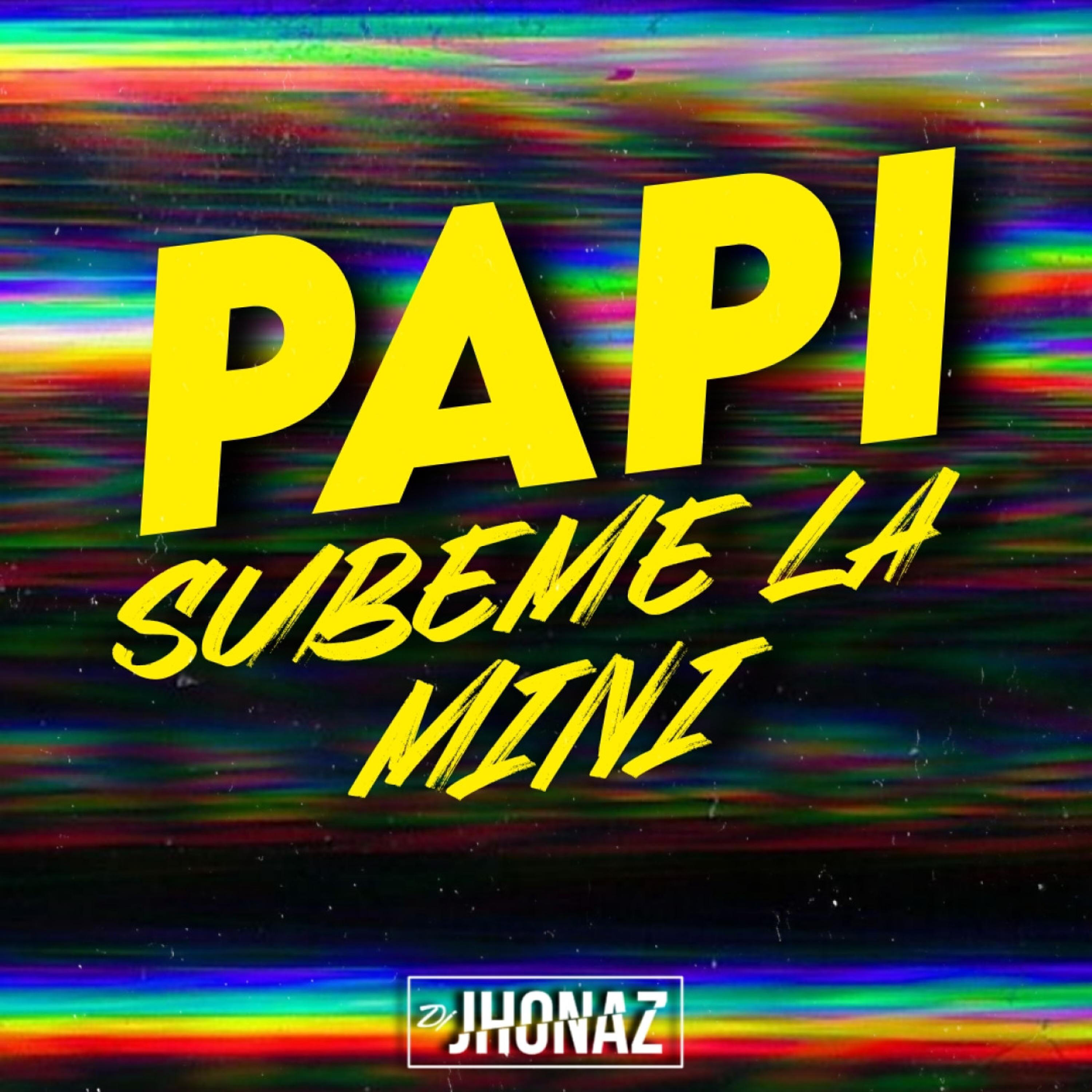 Релиз Papi Subeme la Mini