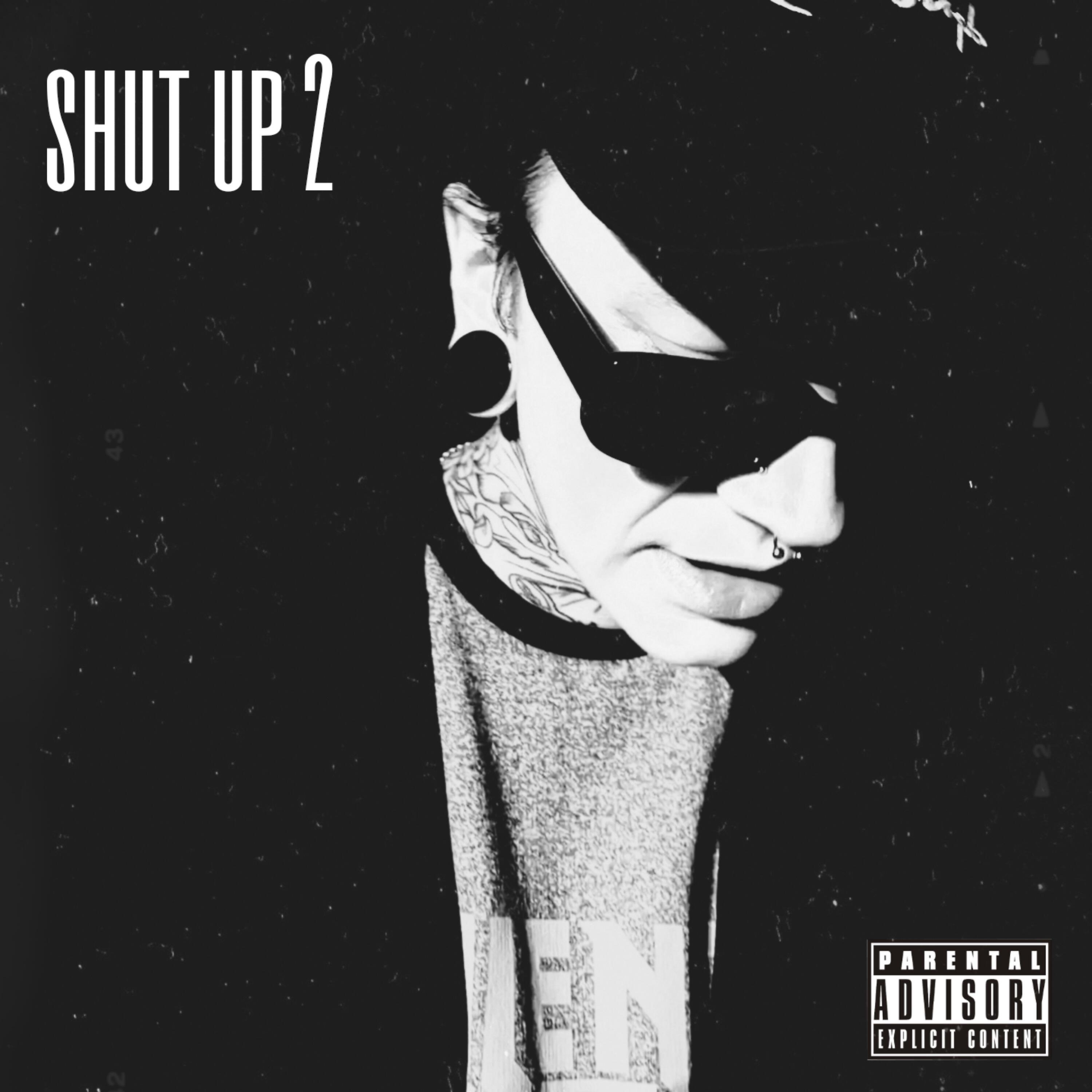 Релиз Shut Up 2