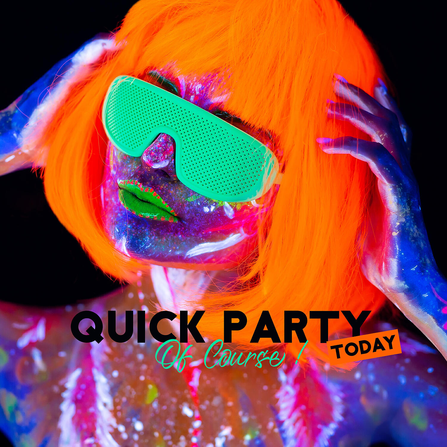 Релиз Quick Party Today, of Course !
