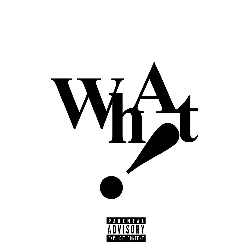 Релиз WhAt!