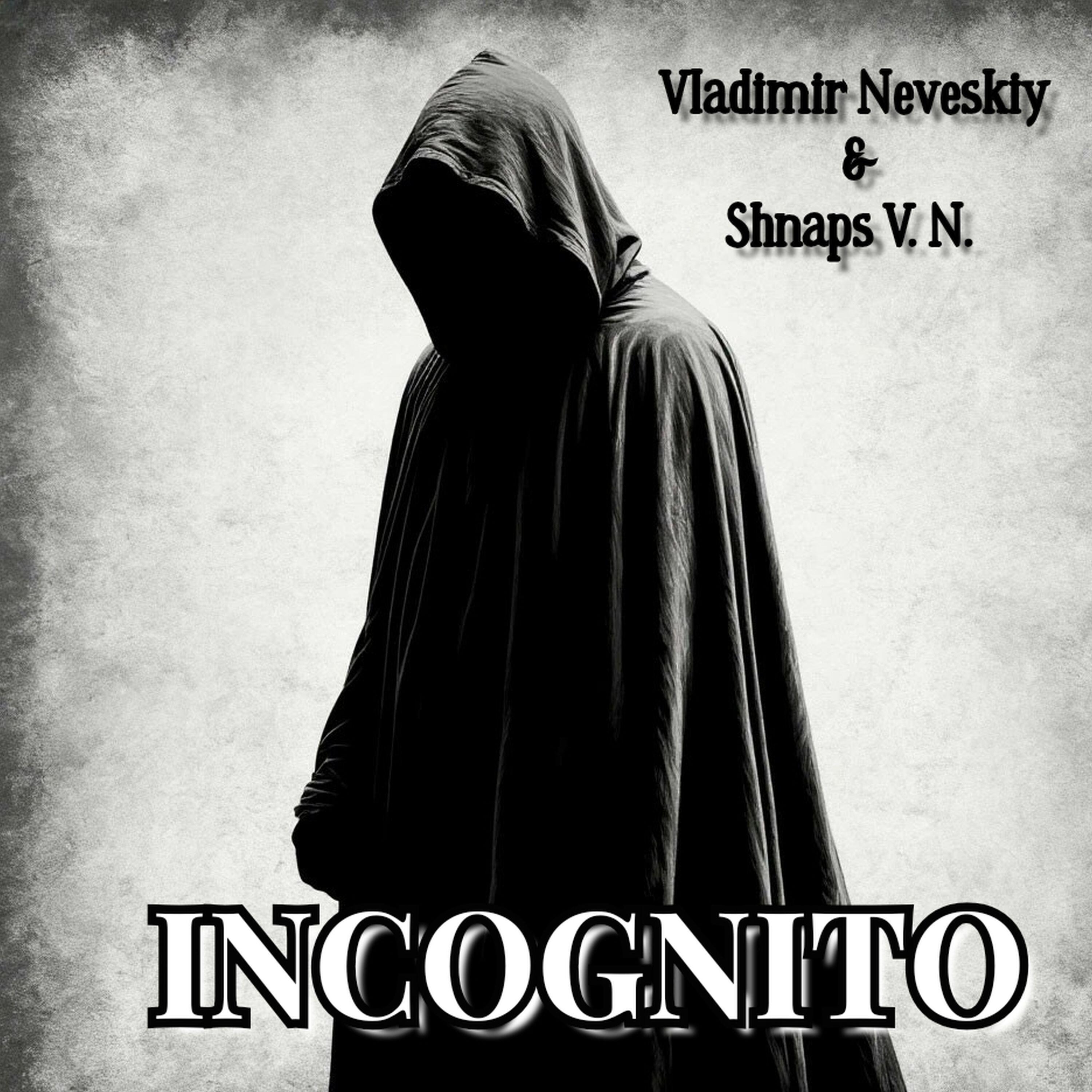 Релиз Incognito