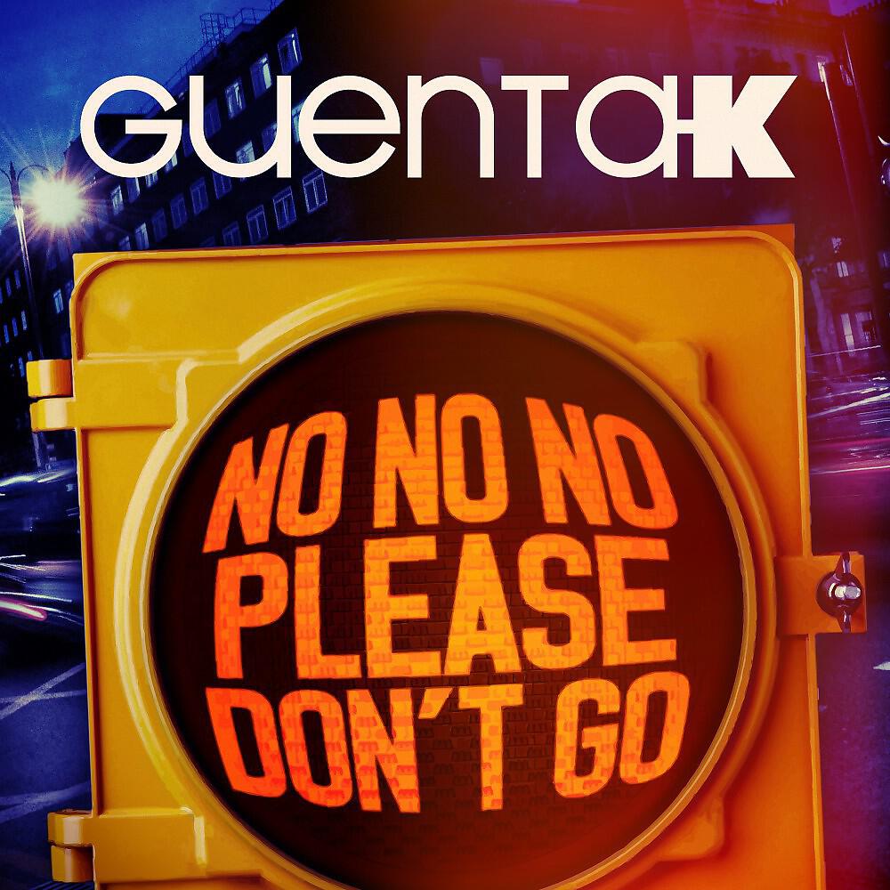 Релиз No No No (Please Don't Go)