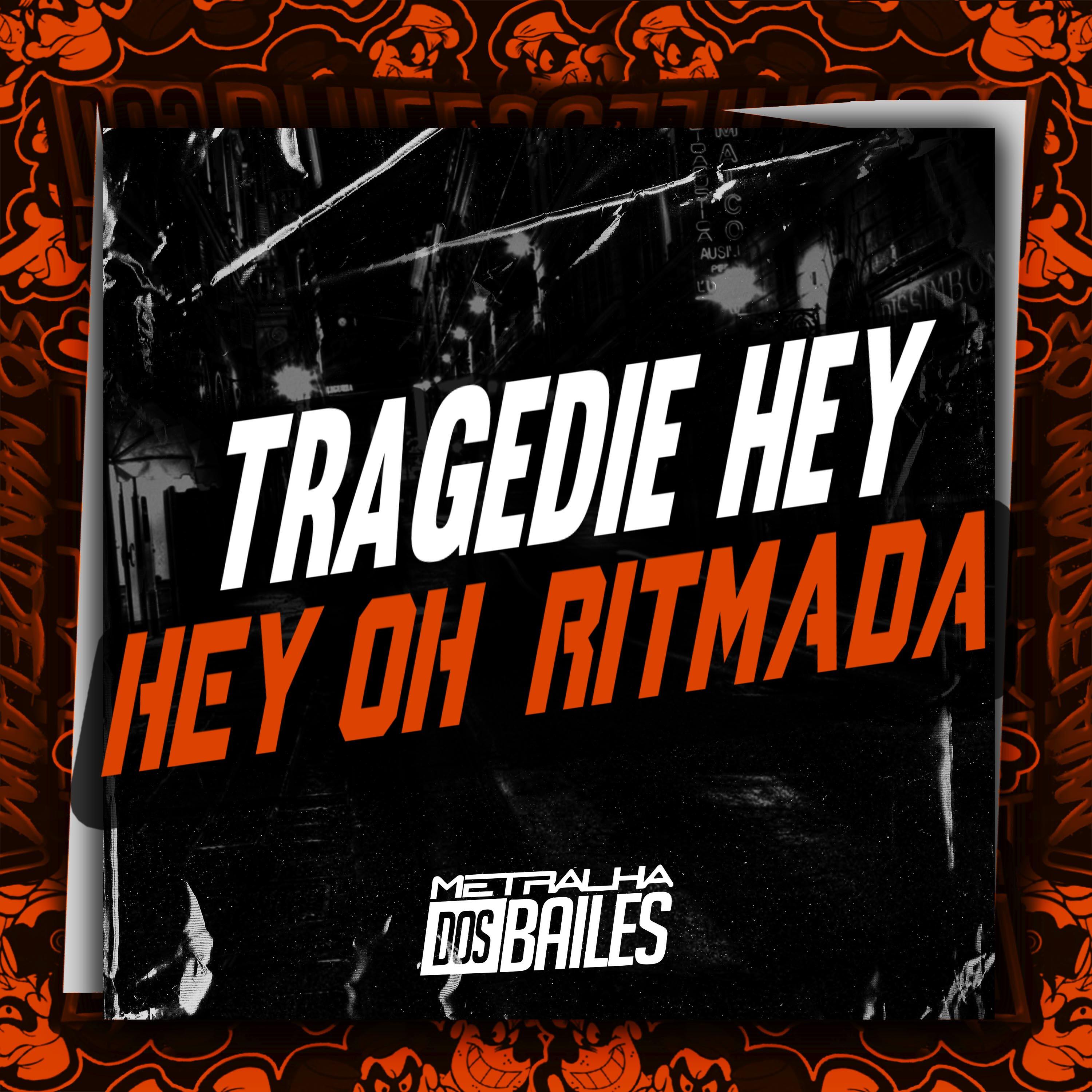 Релиз Tragedie Hey Oh  Ritmada
