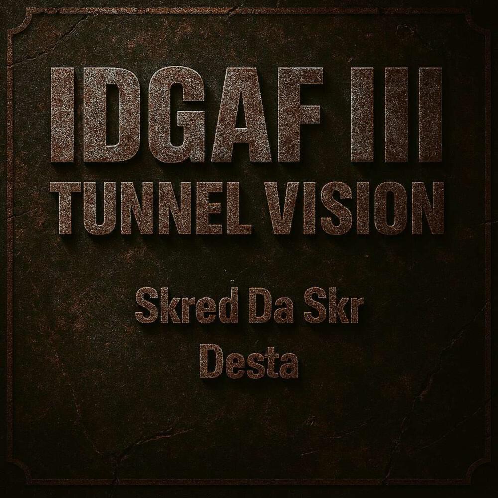 Релиз Idgaf 3 - Tunnel Vision