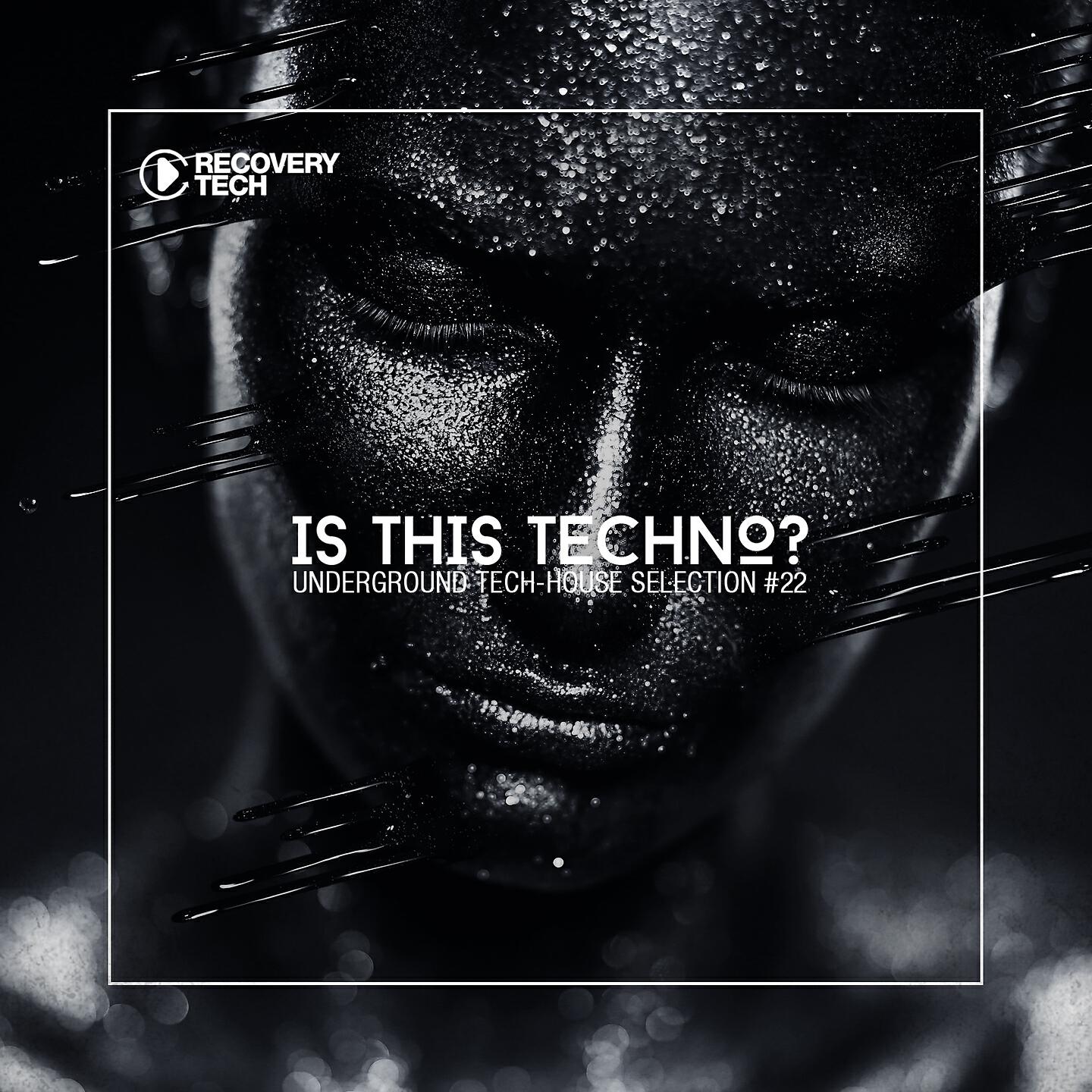 Релиз Is This Techno?, Vol. 22