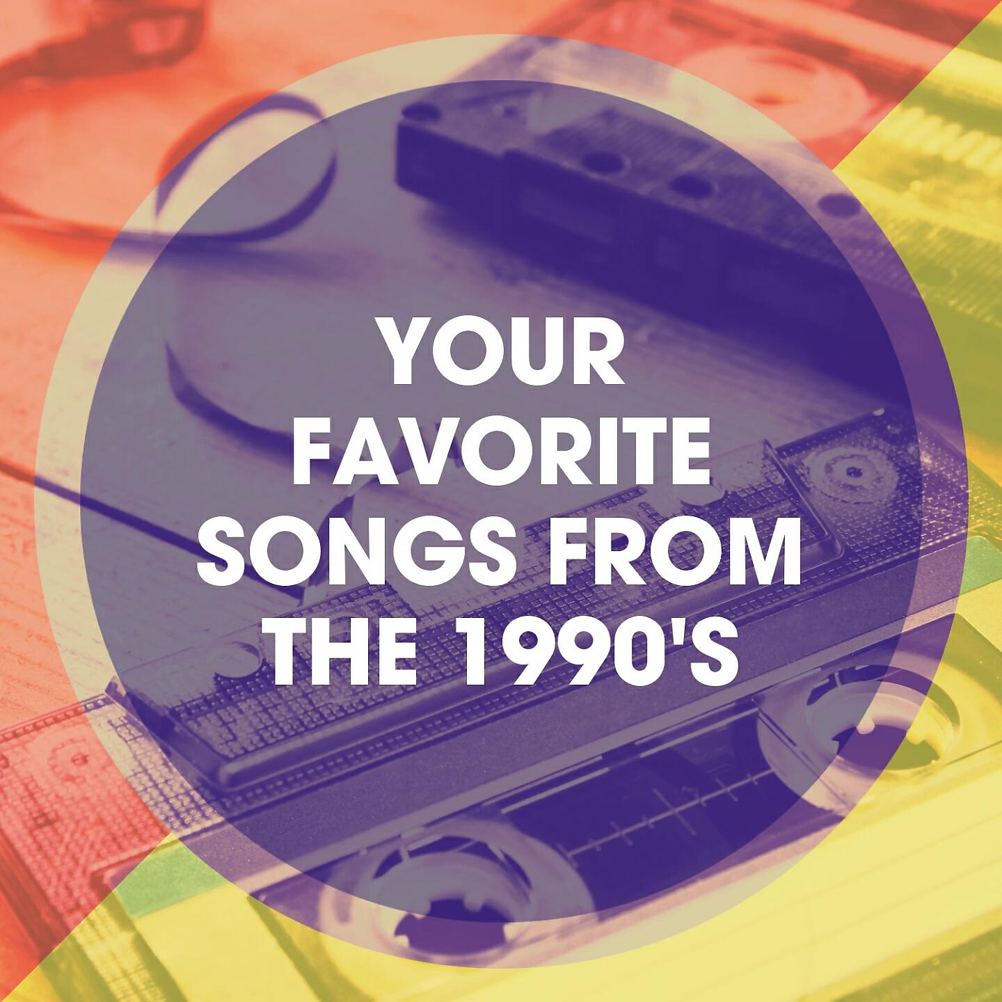 Релиз Your Favorite Songs from the 1990's